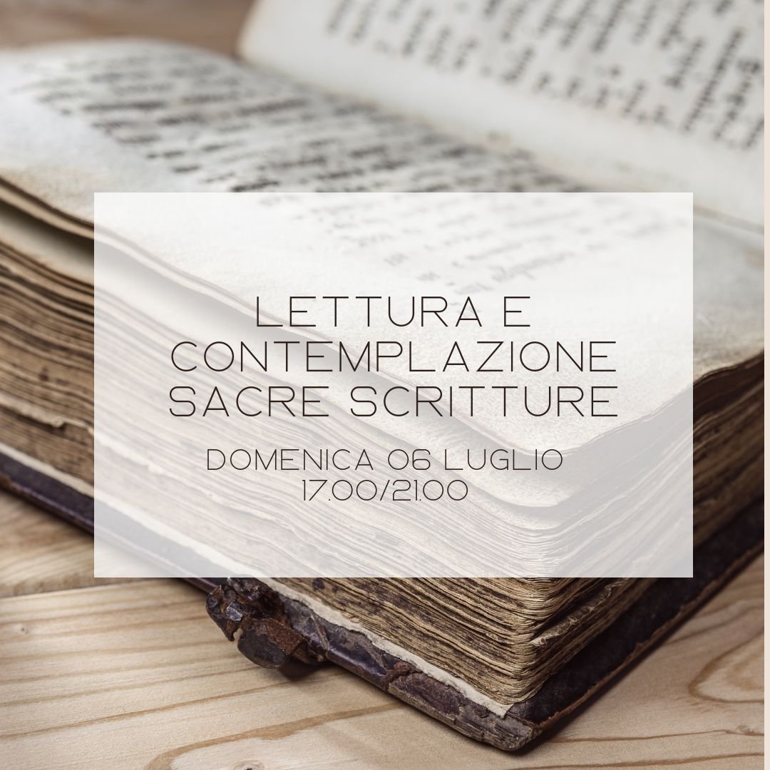 Lettura e contemplazione Sacre Scritture