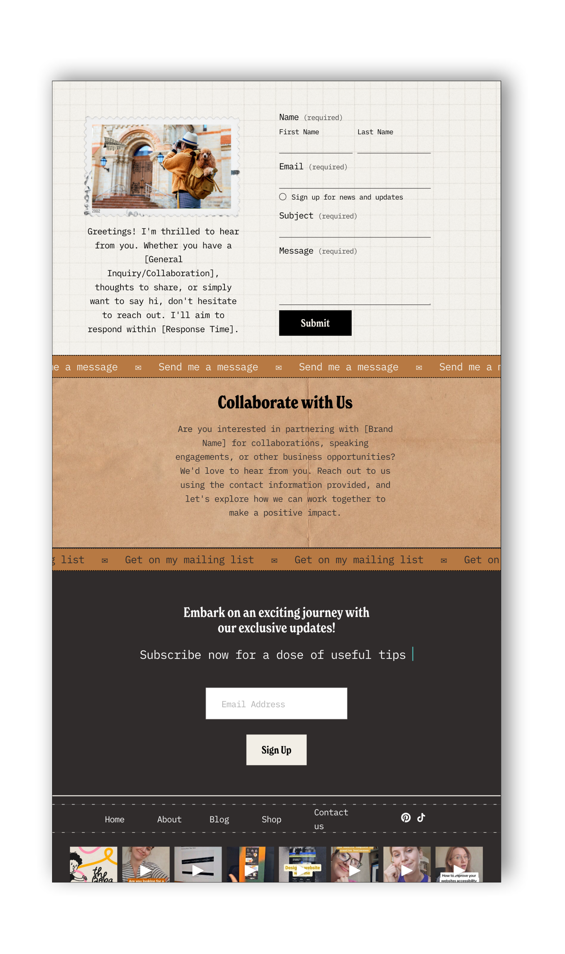 A webpage layout featuring a contact form on the right with fields for name, email, subject, and message, and a "Submit" button. To the left, there's an image of a person in a brown coat holding a dog, and a welcoming message encouraging contact. Below, sections invite collaboration and newsletter signup, with email input and "Sign Up" button. The footer displays navigation links for Home, About, Blog, Shop, and Contact.