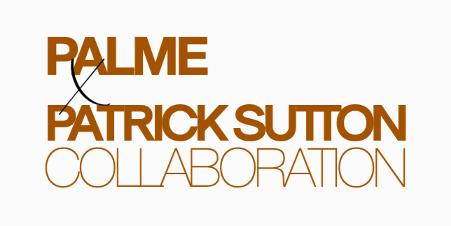 Text reading 'PALME PATRICK SUTTON COLLABORATION' with 'PALME' and 'PATRICK SUTTON' in bold brown font and 'COLLABORATION' in thin orange font.
