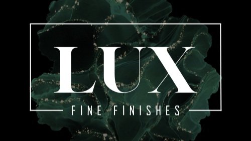 LUX Fine Finishes