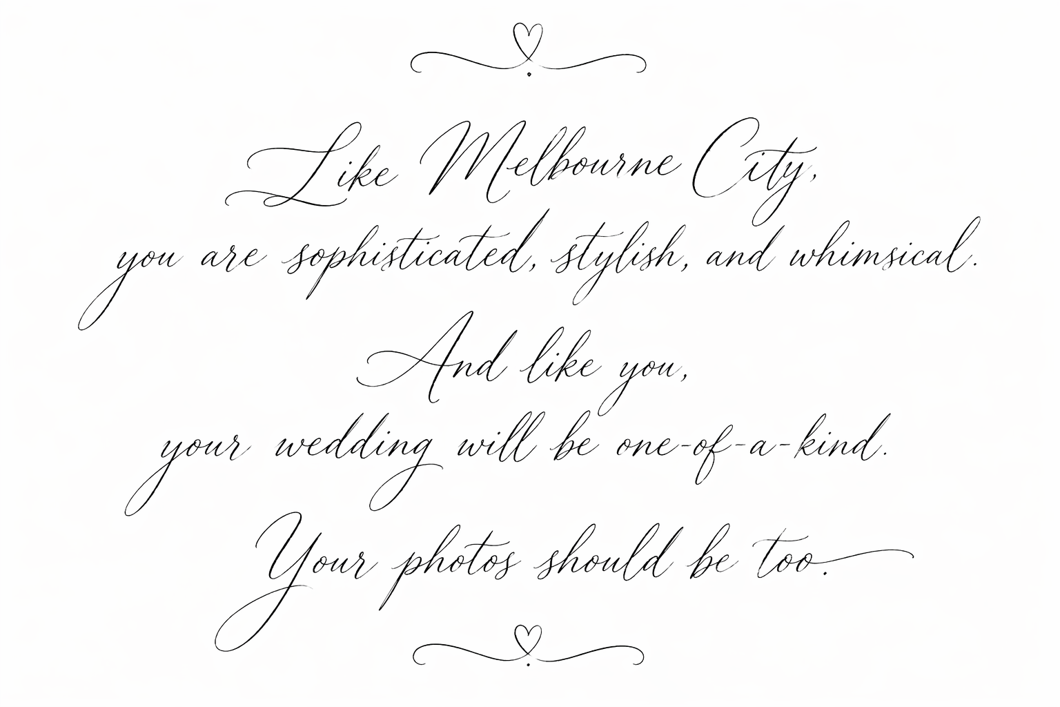 Elegant wedding quote written in black cursive script on a white background, with small heart illustrations above and below the text.