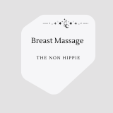 Text on a white background reading 'Breast Massage, The Non Hippie'