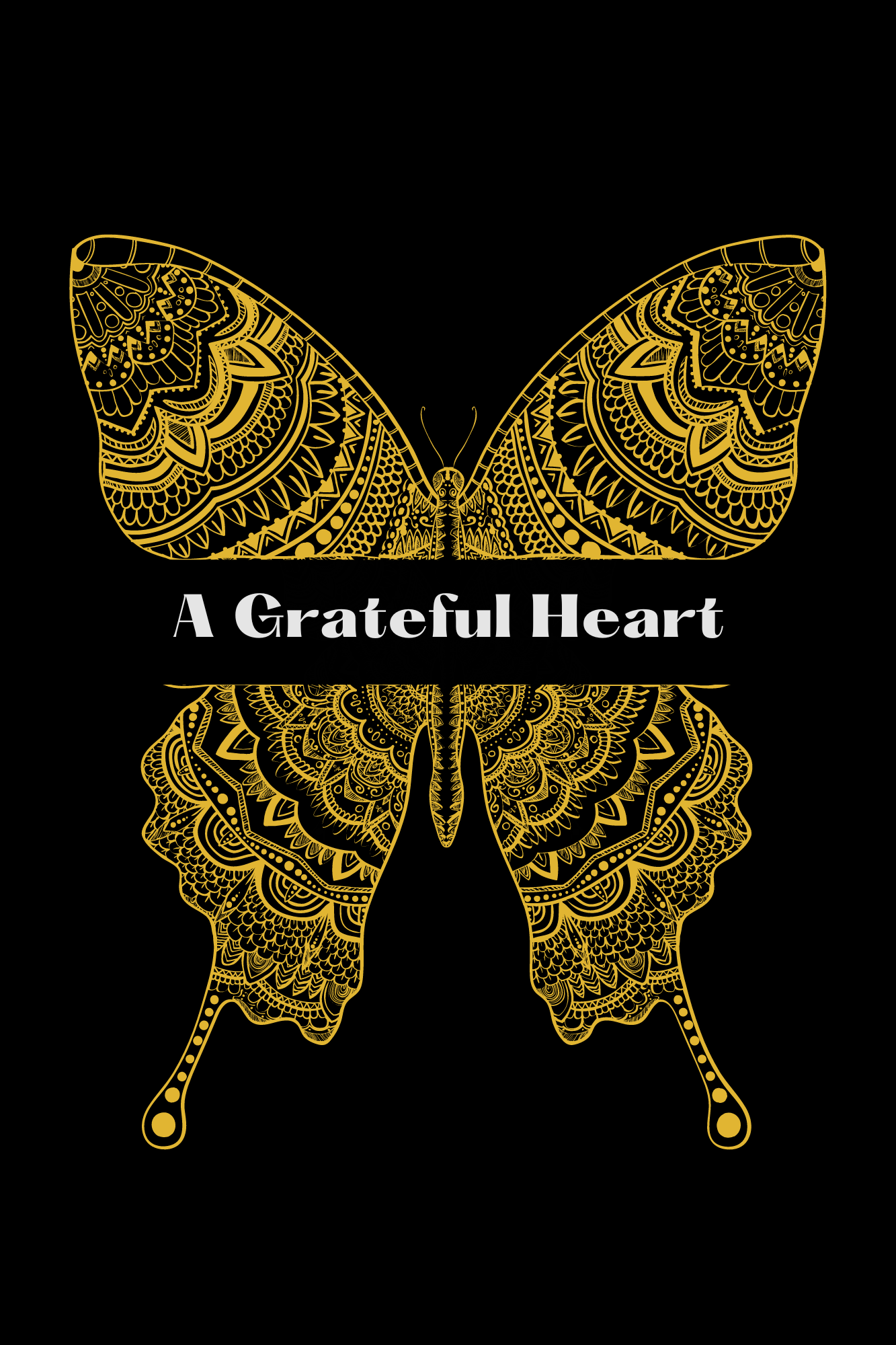 A black background with a gold intricately designed butterfly and the phrase "A Grateful Heart" in white text.