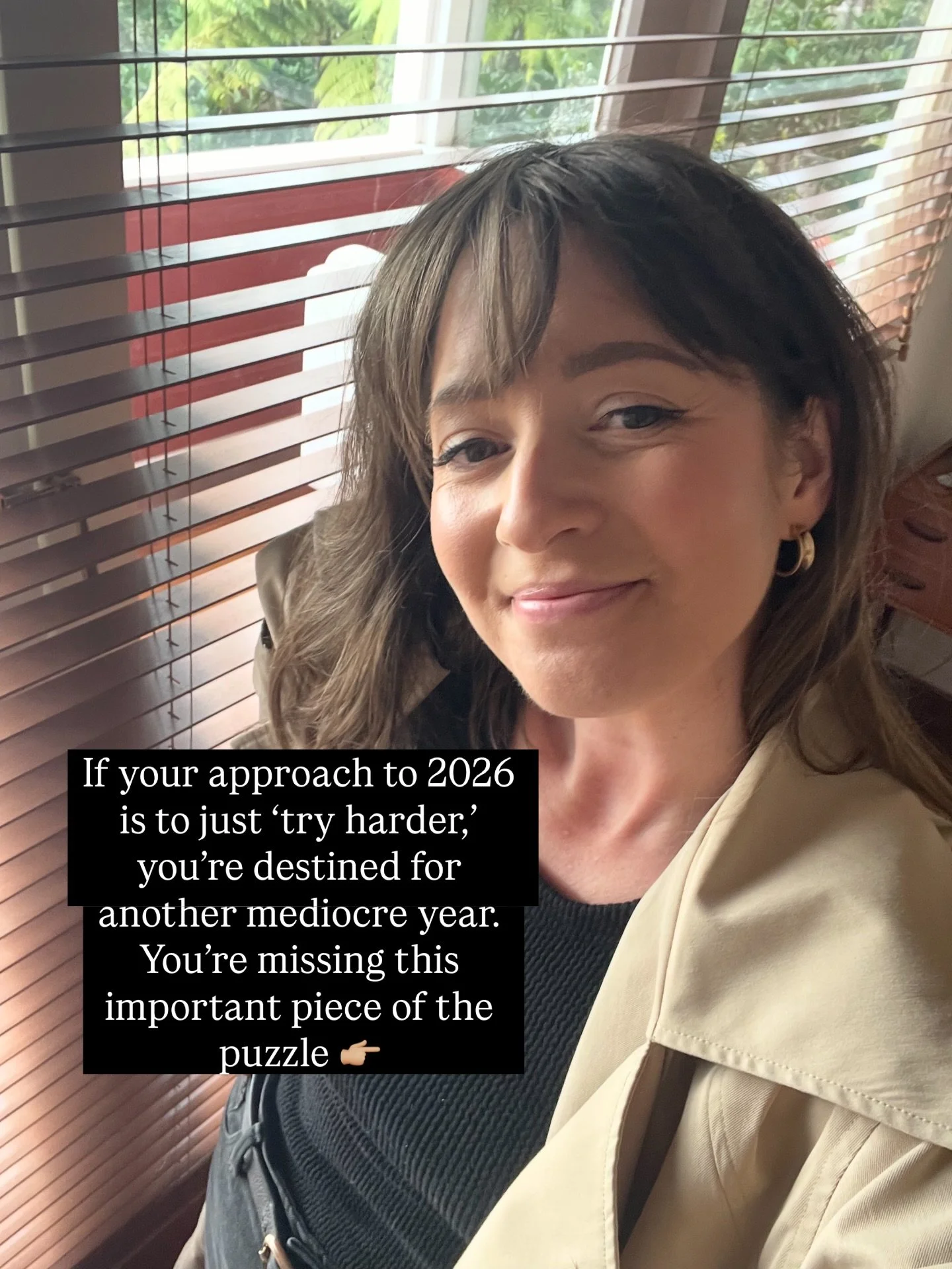 If you&rsquo;re heading into 2026 hoping it&rsquo;ll thinking &lsquo;I&rsquo;ll just work harder&rsquo;, I&rsquo;m sorry to say, that&rsquo;s not gonna cut it.

Working harder won&rsquo;t get you where you want to go.
It will get you more tired, more