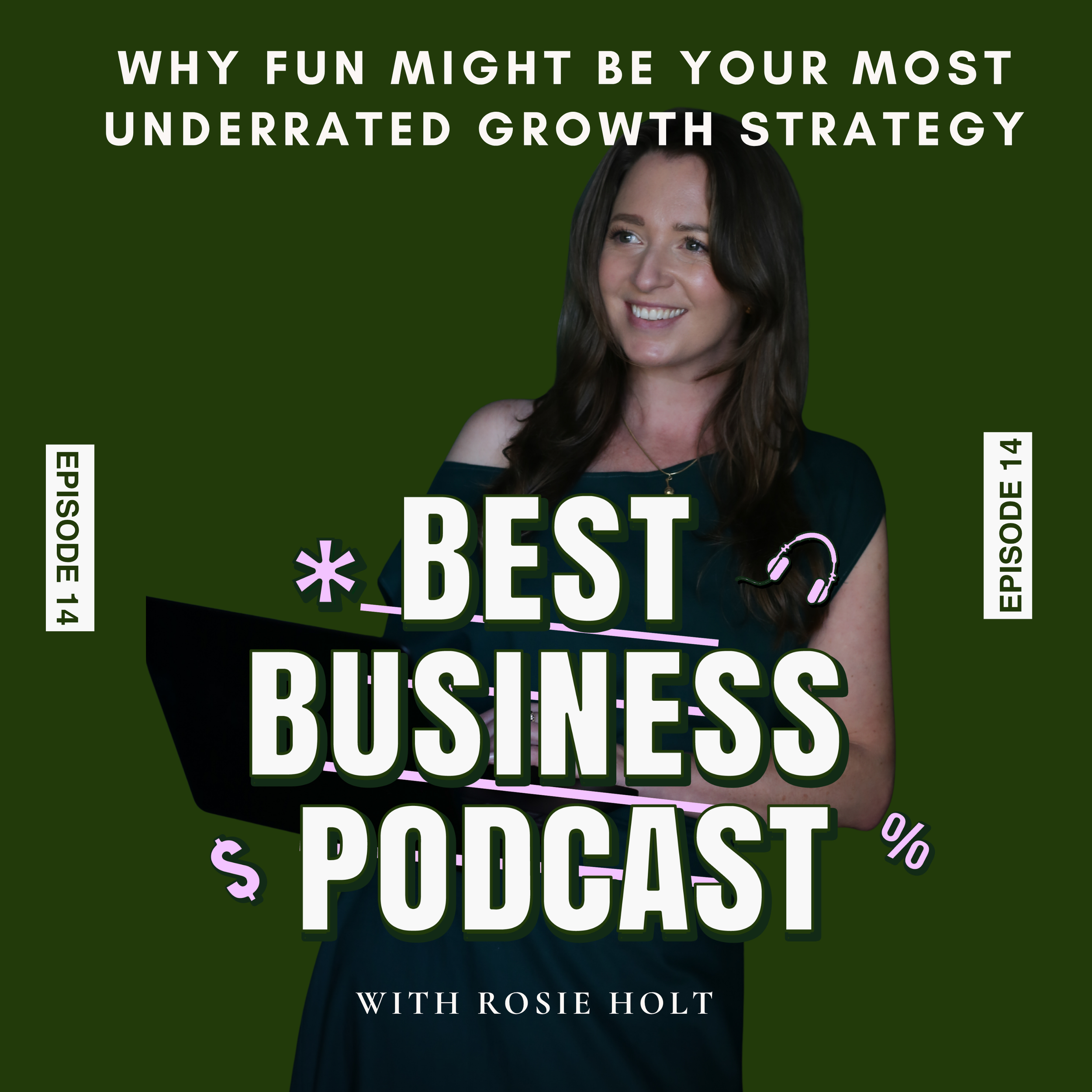 Episode 14 - Why Fun Might Be Your Most Underrated Growth Strategy
