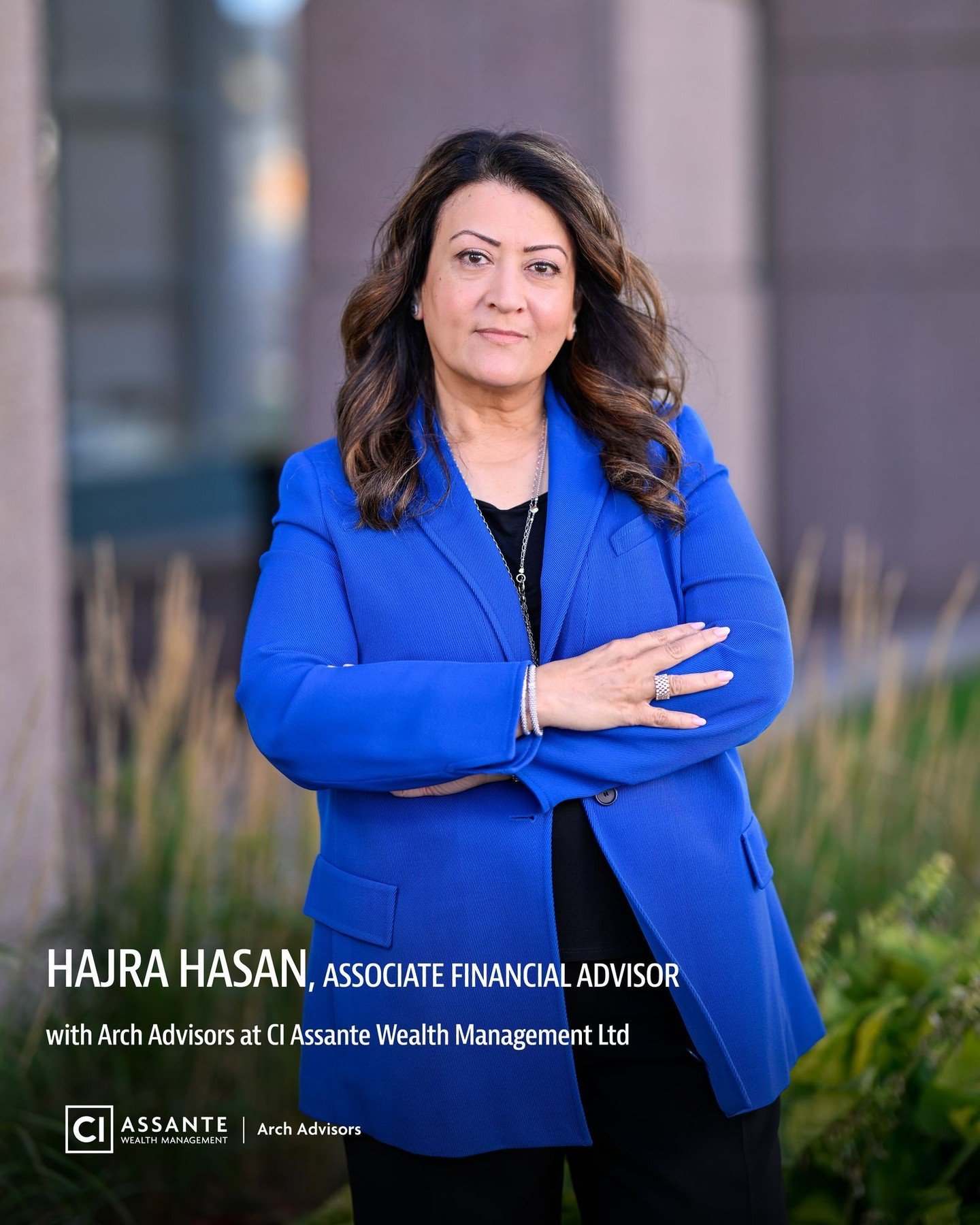 Meet Hajra Hasan, B.A., CFP&reg; &mdash; Associate Financial Advisor at Arch Advisors of CI Assante Wealth Management Ltd.

In a rapidly changing economy, Hajra brings a fresh perspective backed by a deep commitment to financial planning. She believe