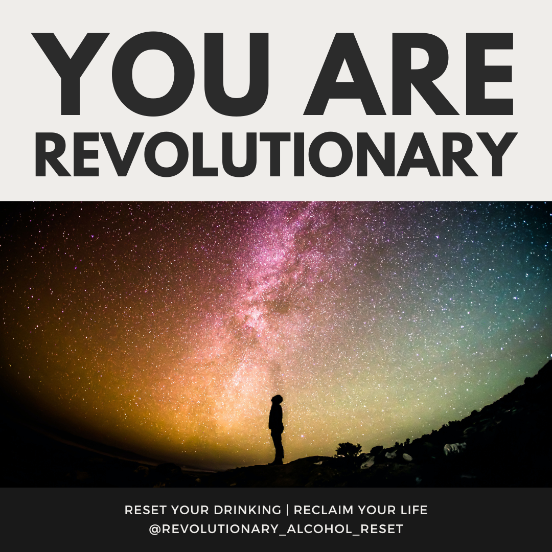 You are revolutionary.