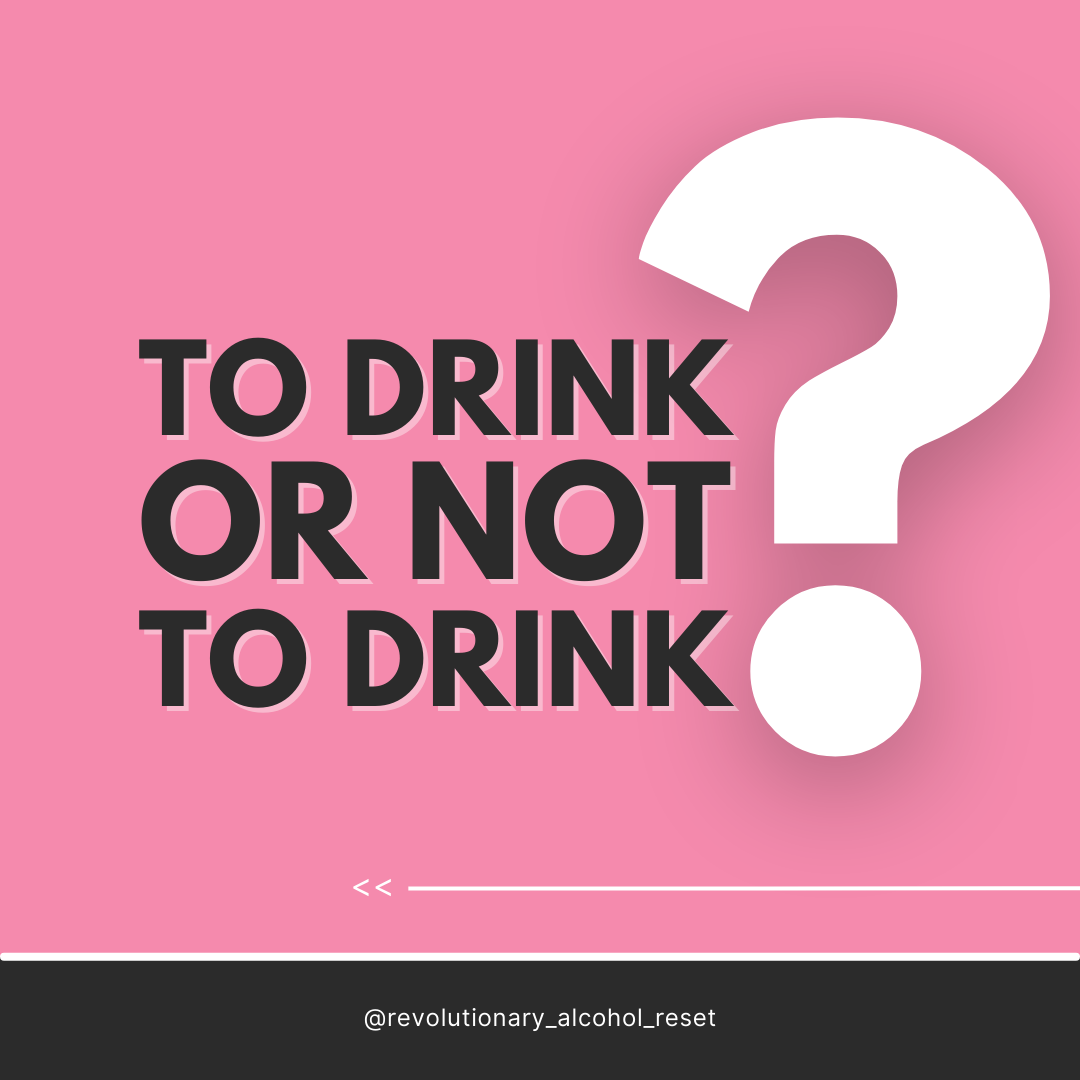 To drink, or not to drink?
