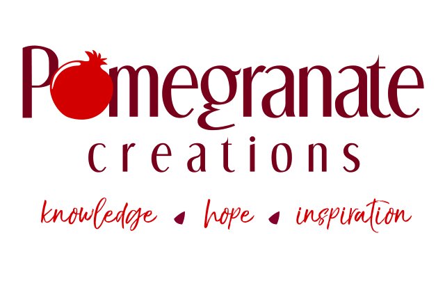Pomegranate Creations - Knowledge, Hope, and Inspiration