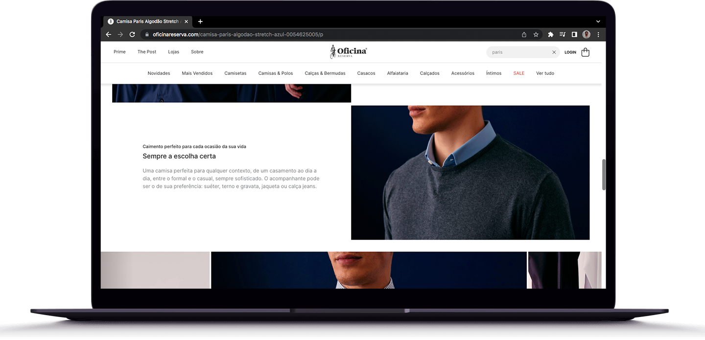 Sempre a escolha certa _____ Caimento perfeito para cada ocasião da sua vida _____ Uma camisa perfeita para qualquer contexto, de um casamento ao dia a dia, entre o formal e o casual, sempre sofisticado. O acompanhante pode ser o de sua preferência: 
