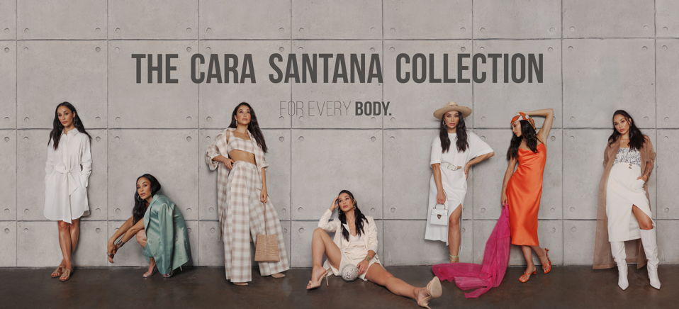 The Cara Santana Collection — DTC