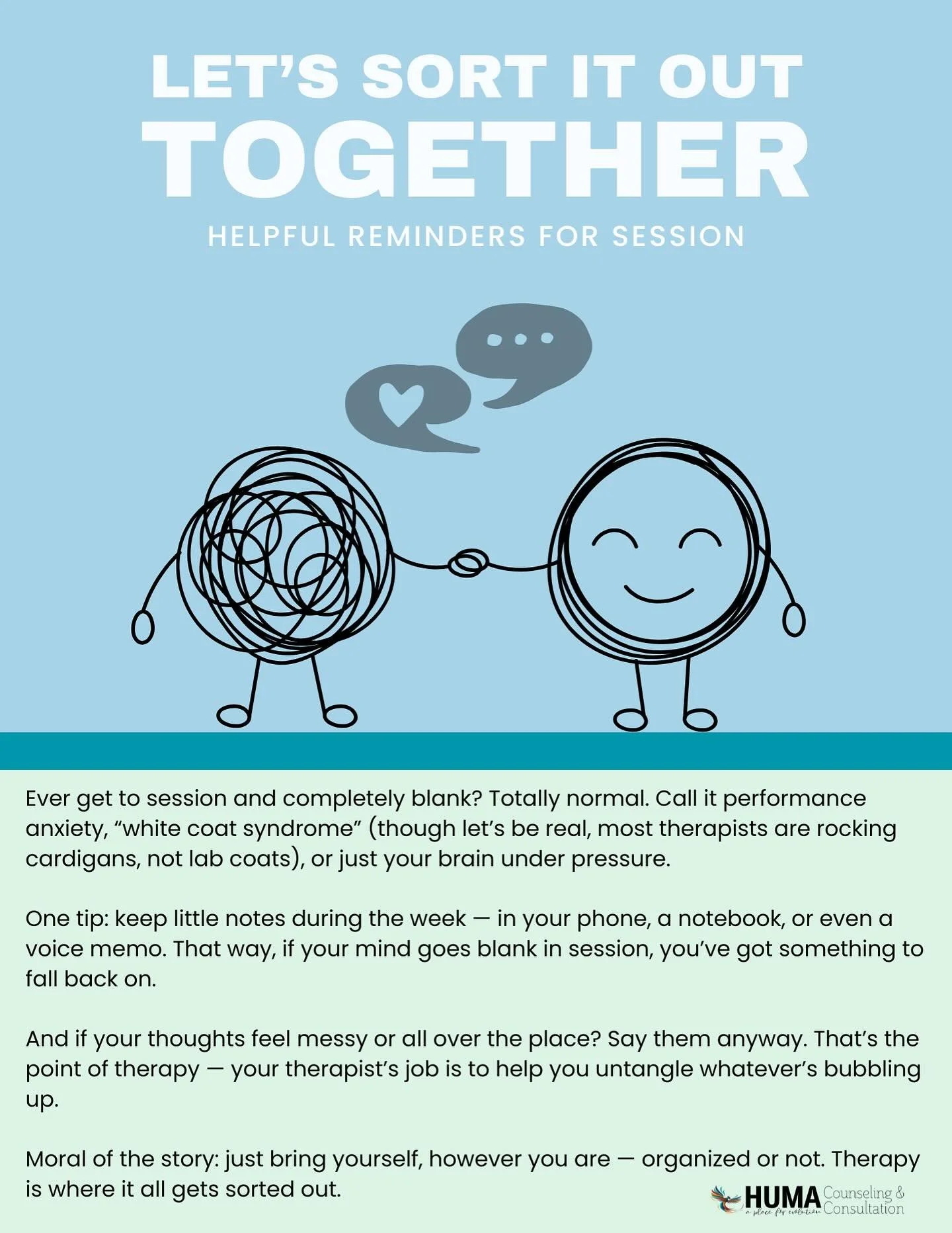 &ldquo;Ooo! I had stuff I wanted to talk about and I&rsquo;ve completely forgotten.&rdquo; 

Sound familiar? You&rsquo;re not &ldquo;failing therapy&rdquo; (there&rsquo;s no grades anyways!) Good news, you&rsquo;re normal! Under pressure, especially 