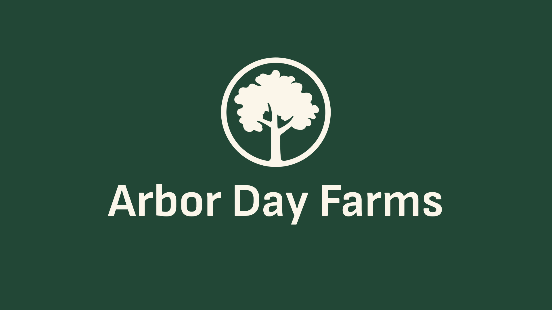 Arbor Day Farms