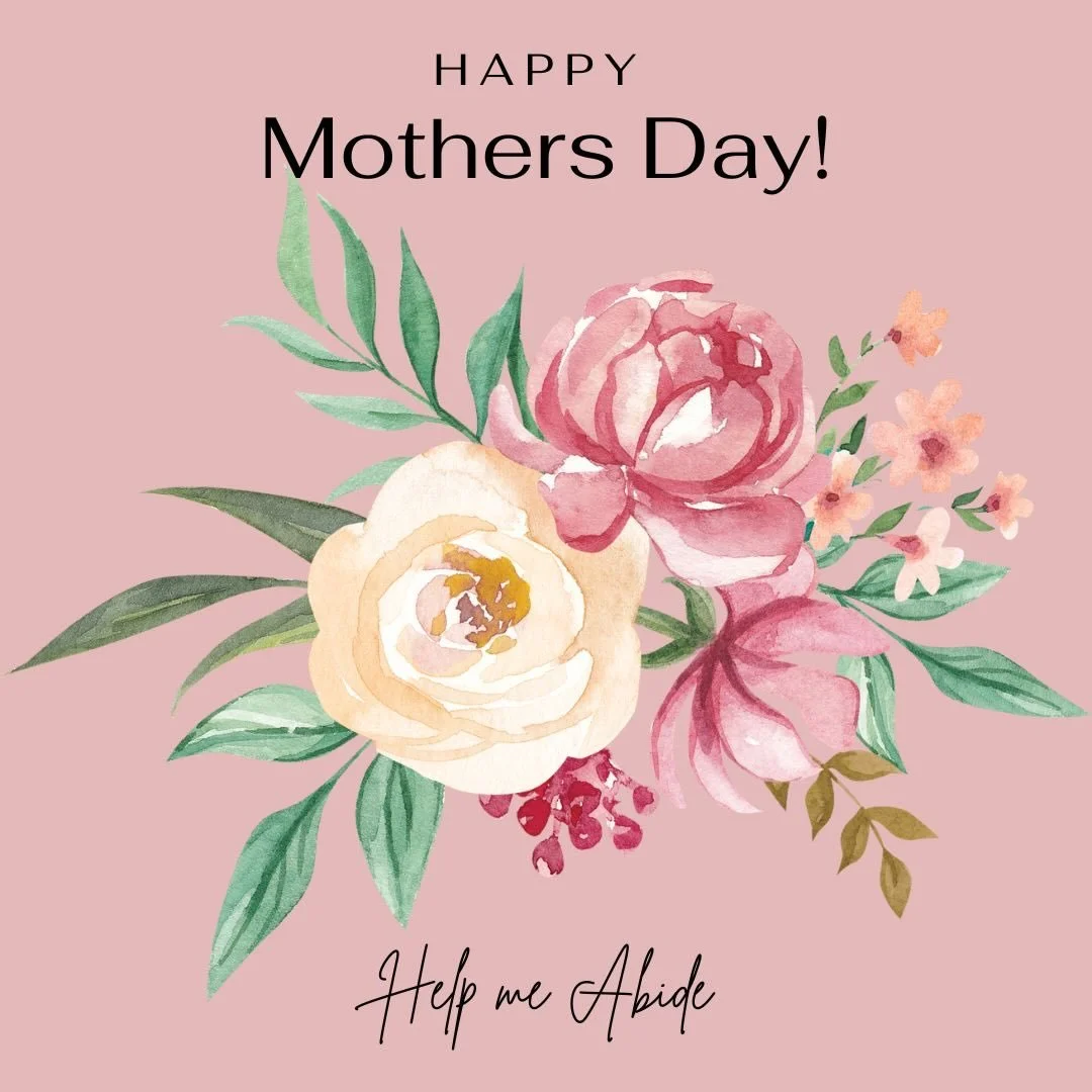 Happy Mother&rsquo;s Day from all of us at Help Me Abide Podcast! 💐

Today we celebrate the love, strength, sacrifice, and faith of mothers everywhere. Whether you&rsquo;re honoring your mom, remembering her, or walking through motherhood yourself, 