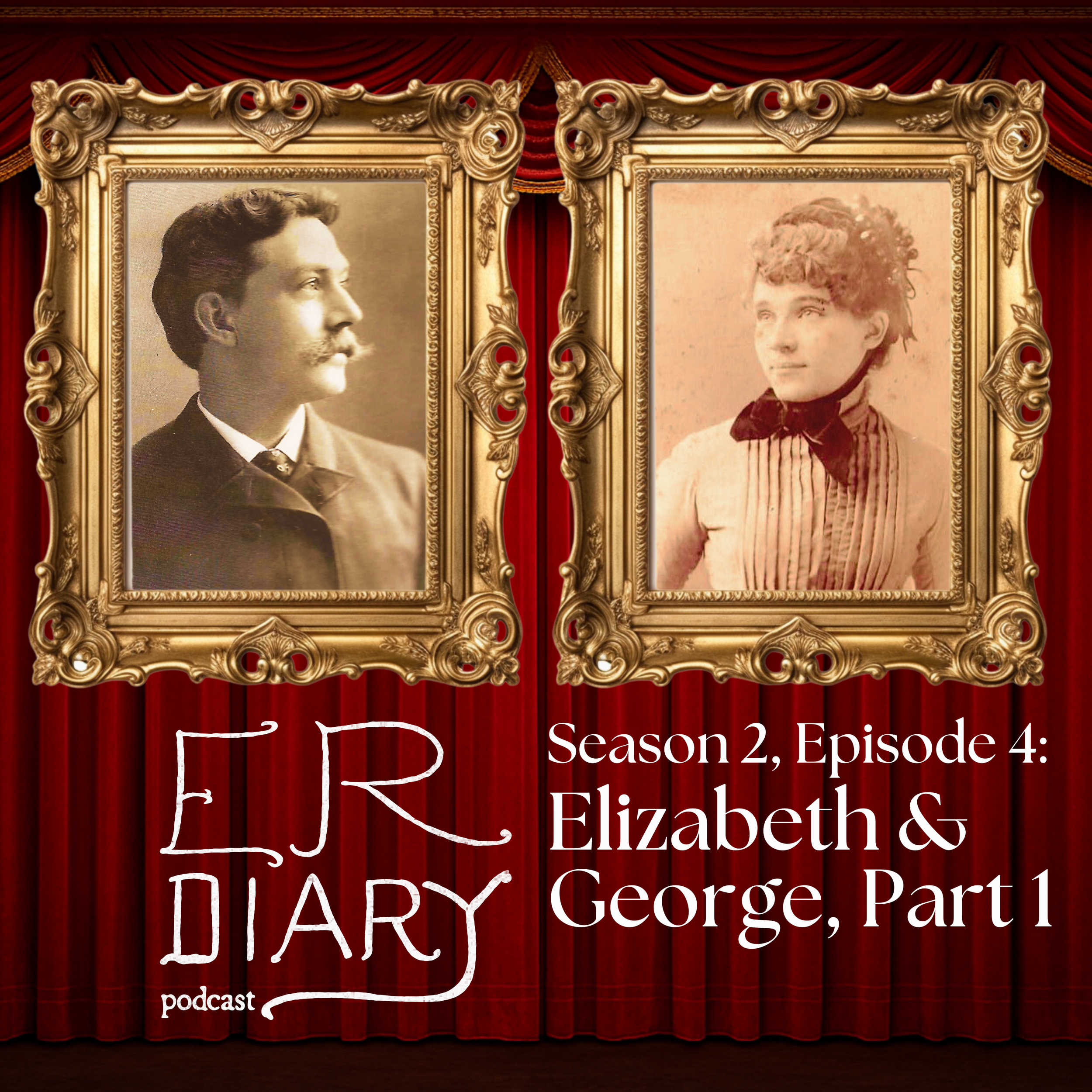 Episode 14: Elizabeth &amp; George, Part 1