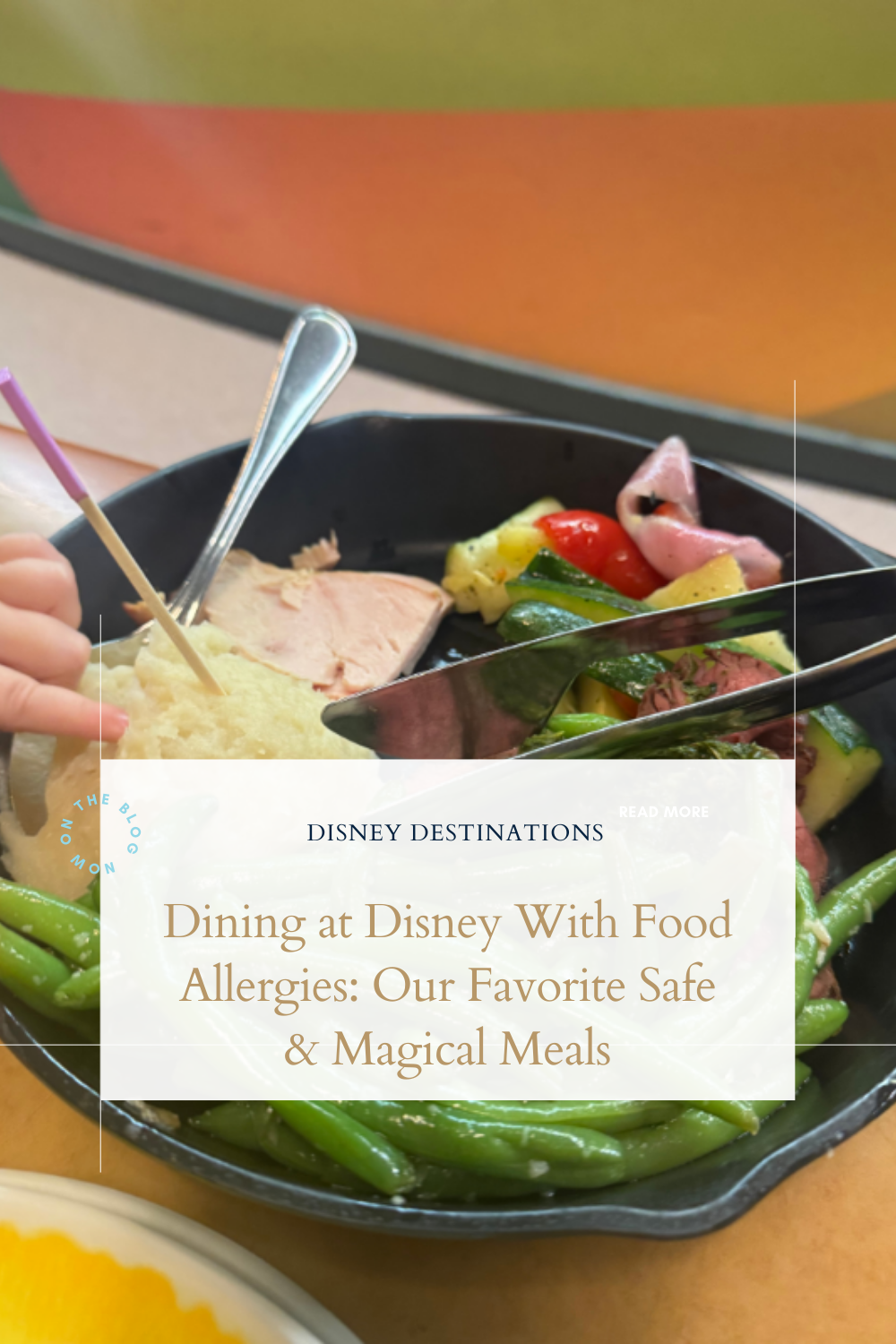 Dining at Disney With Food Allergies: Our Favorite Safe &amp; Magical Meals