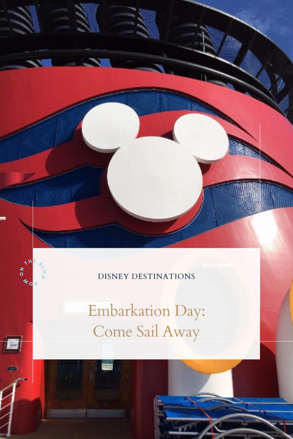 Embarkation Day: Come Sail Away