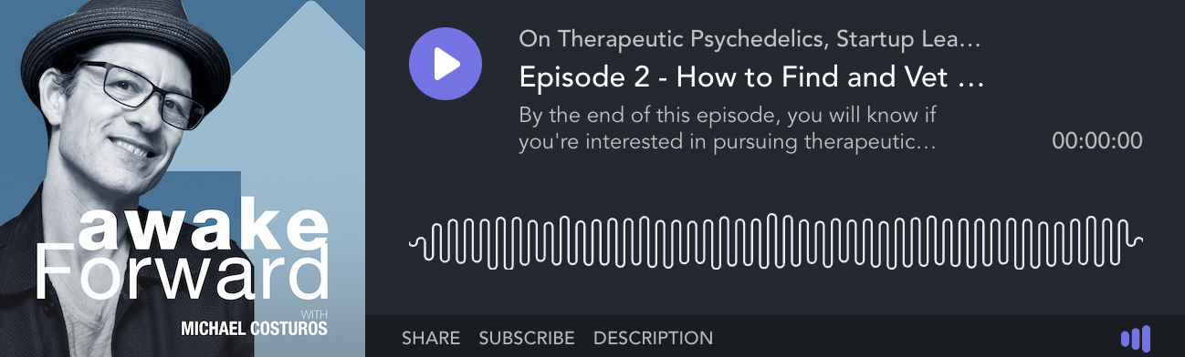 Podcast Banner for How to Find & Vet a Psychedelic Guide, with Sergio Lialin, author of Healing the Modern Soul