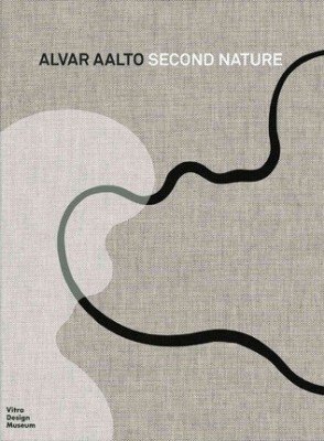 Alvar Aalto: Second Nature Hardcover 