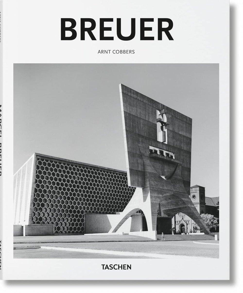 Marcel Breuer: 1902-1981, Form Giver of the Twentieth Century Hardcover 