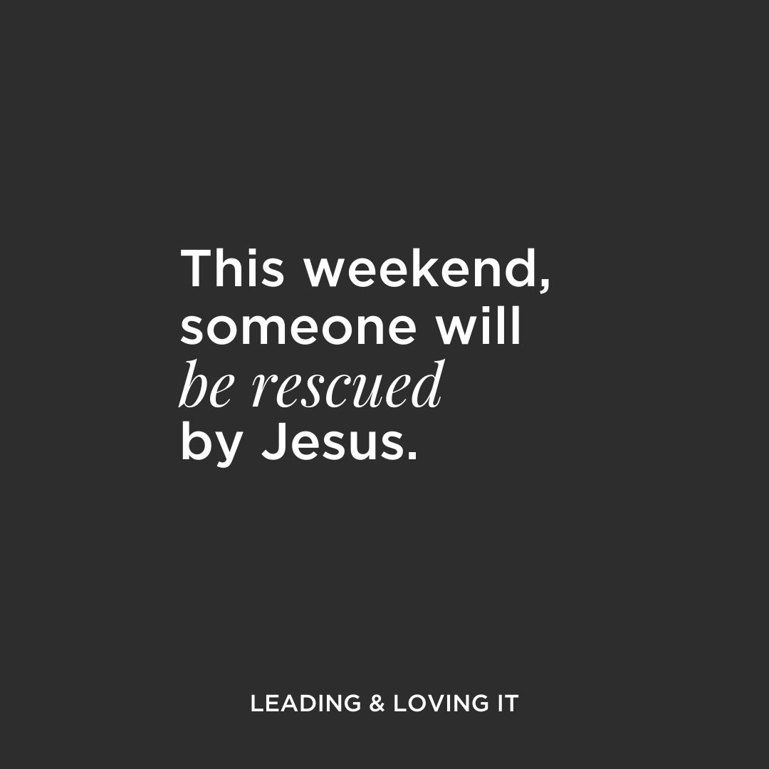 This isn&rsquo;t just another weekend. God&rsquo;s going to rescue people. And we get to be part of it. So, serve with joy.
.
.
.
.
.
.
.
 #leadingandlovingit #pastorswives #encouragement #leadership #leaders #dailyencouragement #devotionals #empower