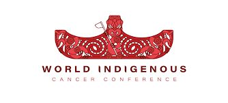 World Indigenous Cancer Conference (W.I.C.C) 2026