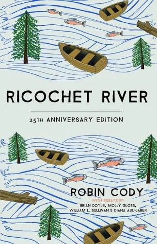 Book Cover of Ricochet River by Robin Cody