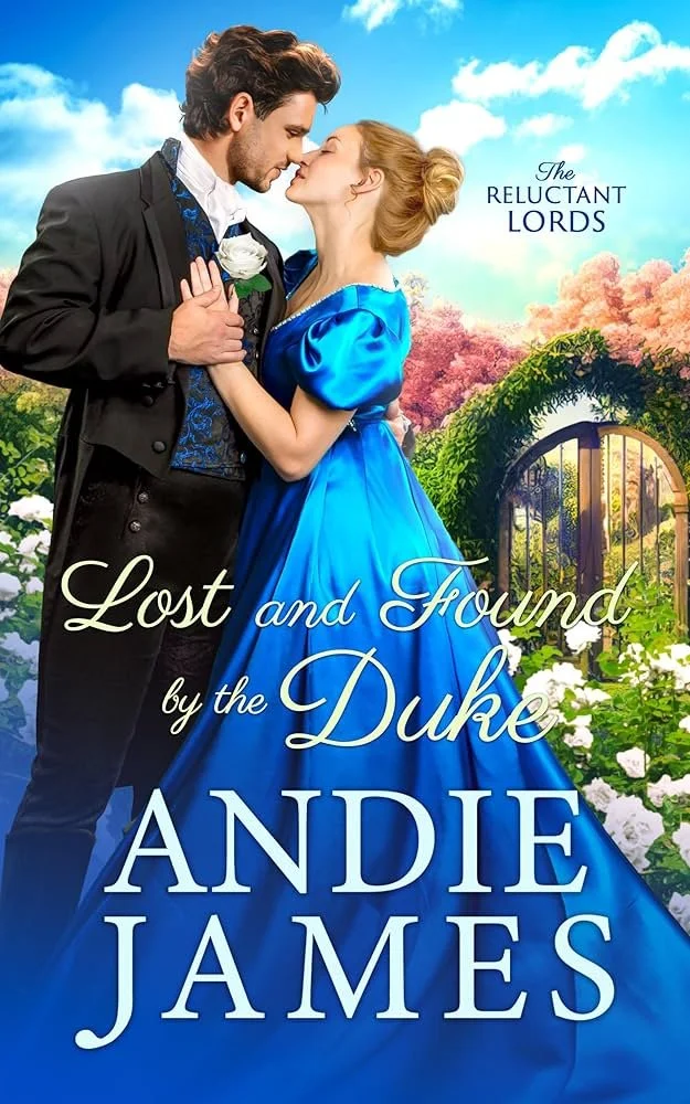 Book Cover of Lost and Found by the Duke by Andie James