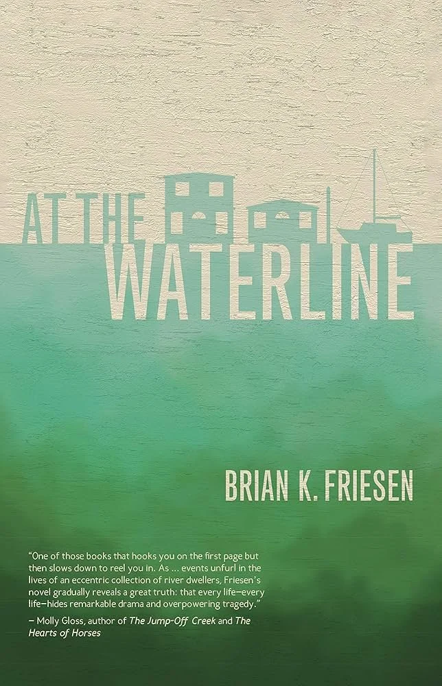 Book Cover of At the Waterline by Brian K. Friesen