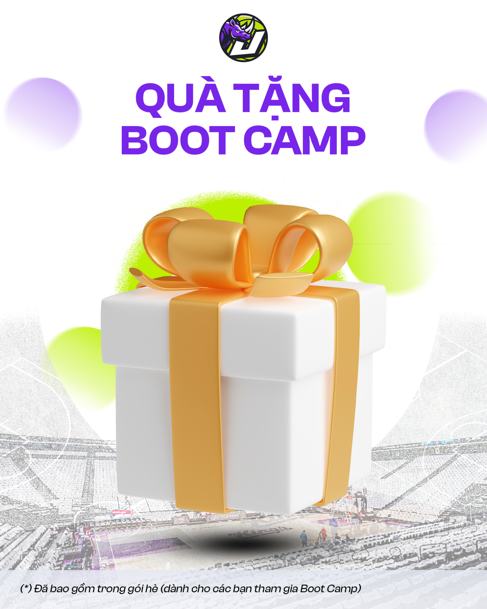 Quà tặng bí ẩn đến từ JUN 
(Trị giá đến 2.000.000đ) khi tham gia Boot Camp