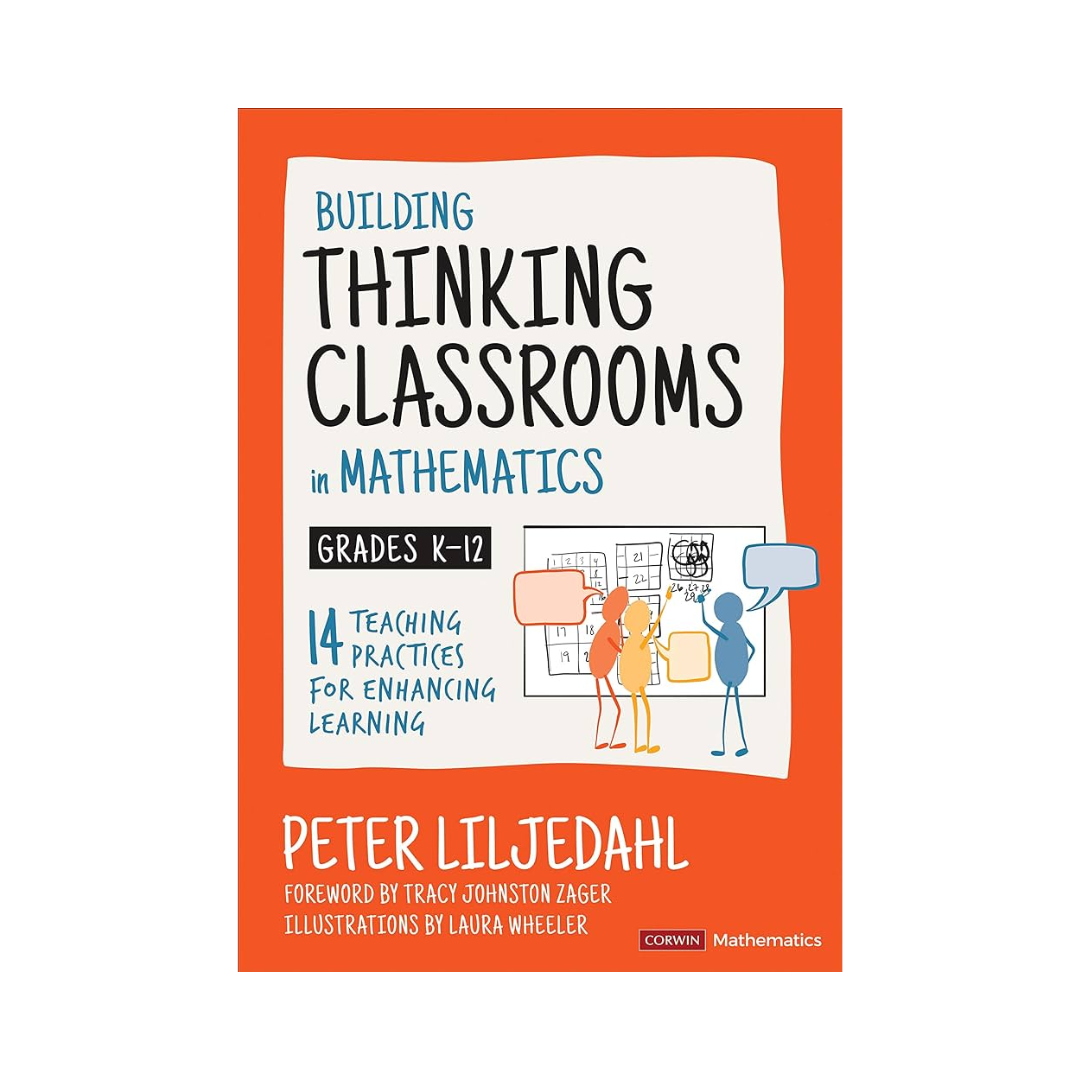 Building Thinking Classrooms in Action