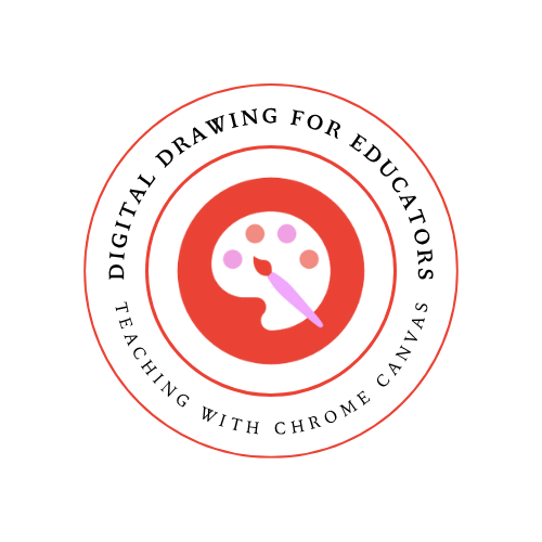 Digital Drawing for Educators: Teaching with Chrome Canvas