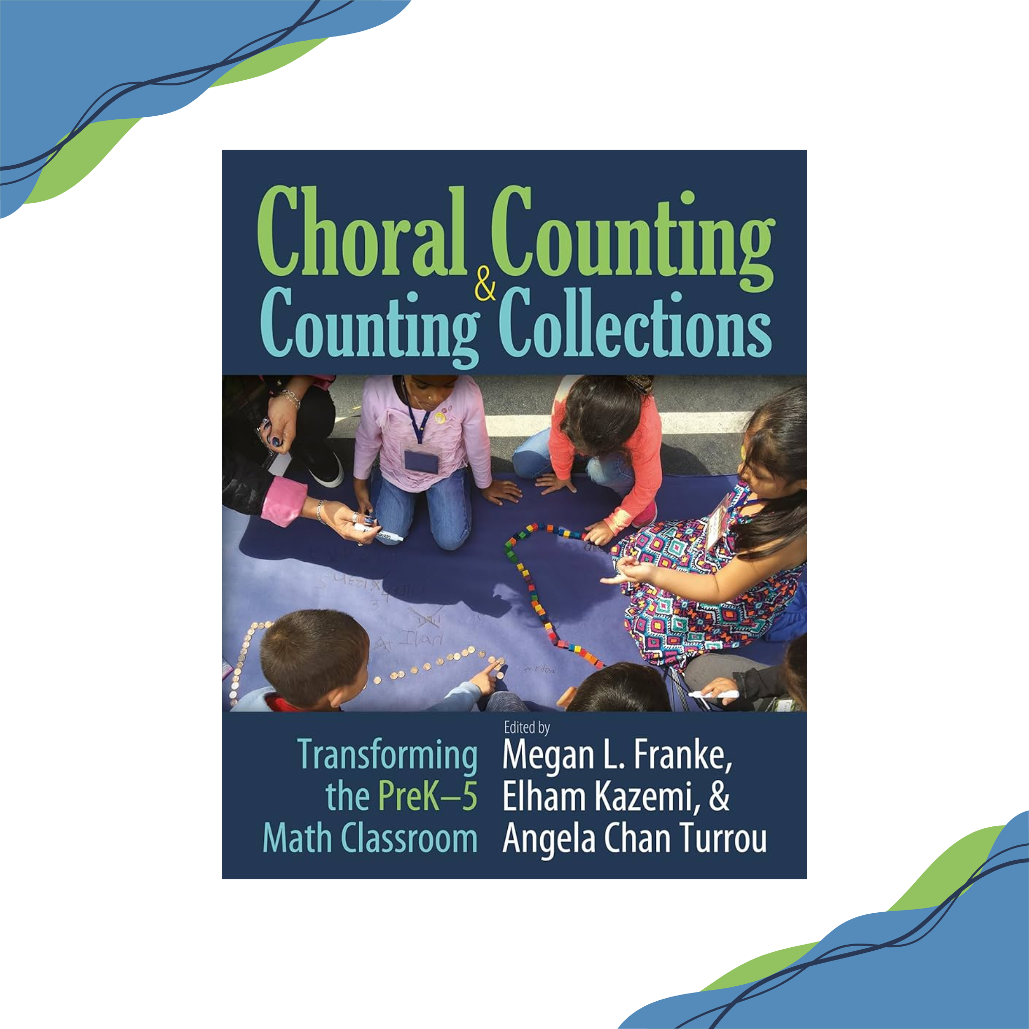 Choral Counting &amp; Counting Collections, K-5 Book Study