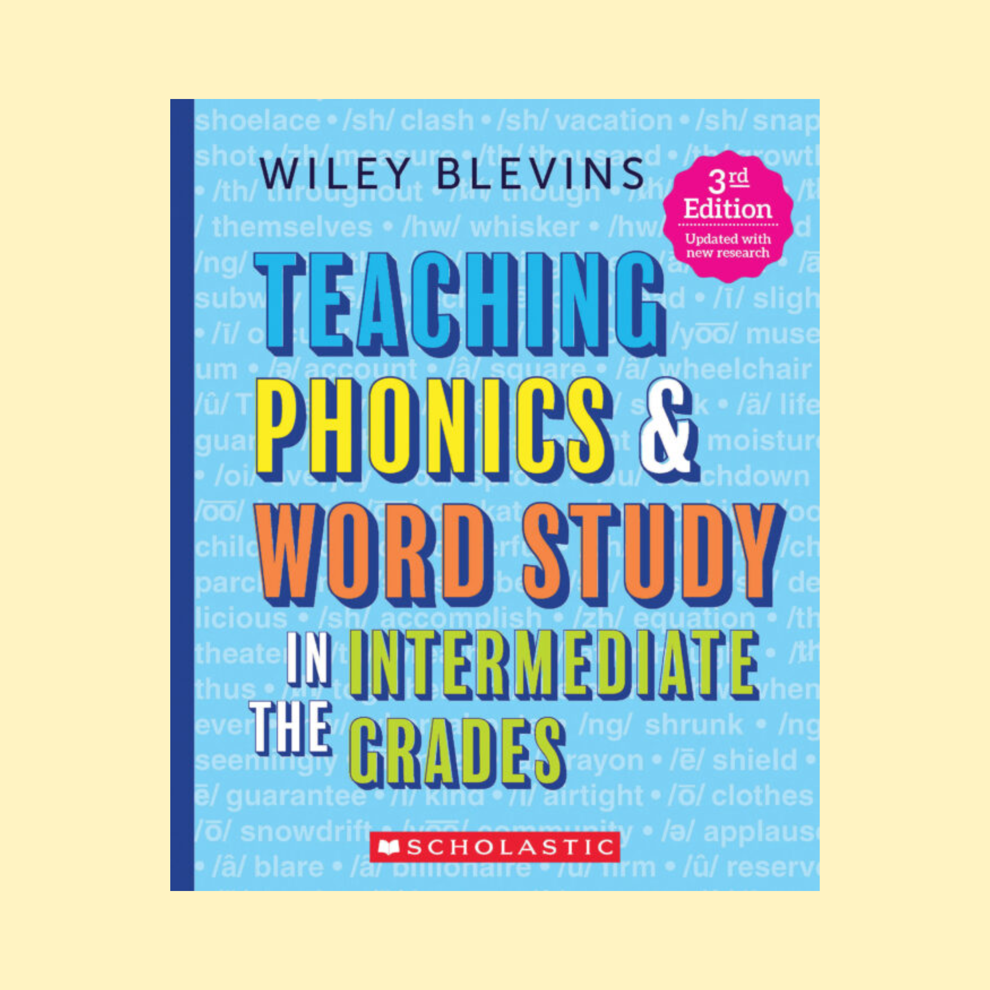 Teaching Phonics &amp; Word Study in the Intermediate Grades