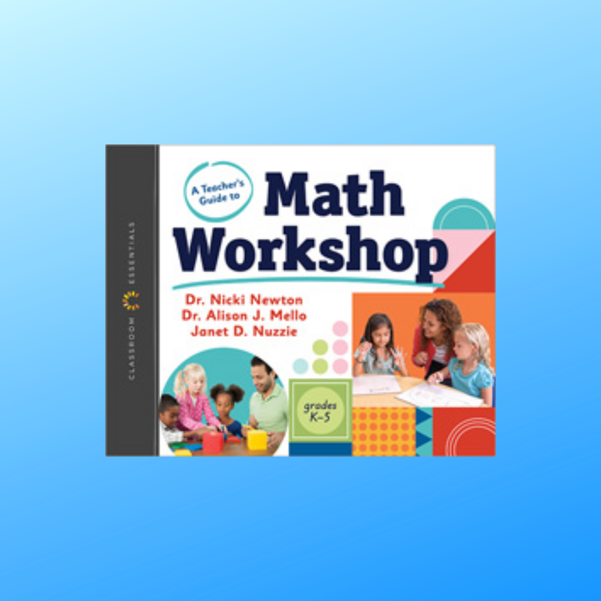 A Teacher's Guide to Math Workshop Book Study
