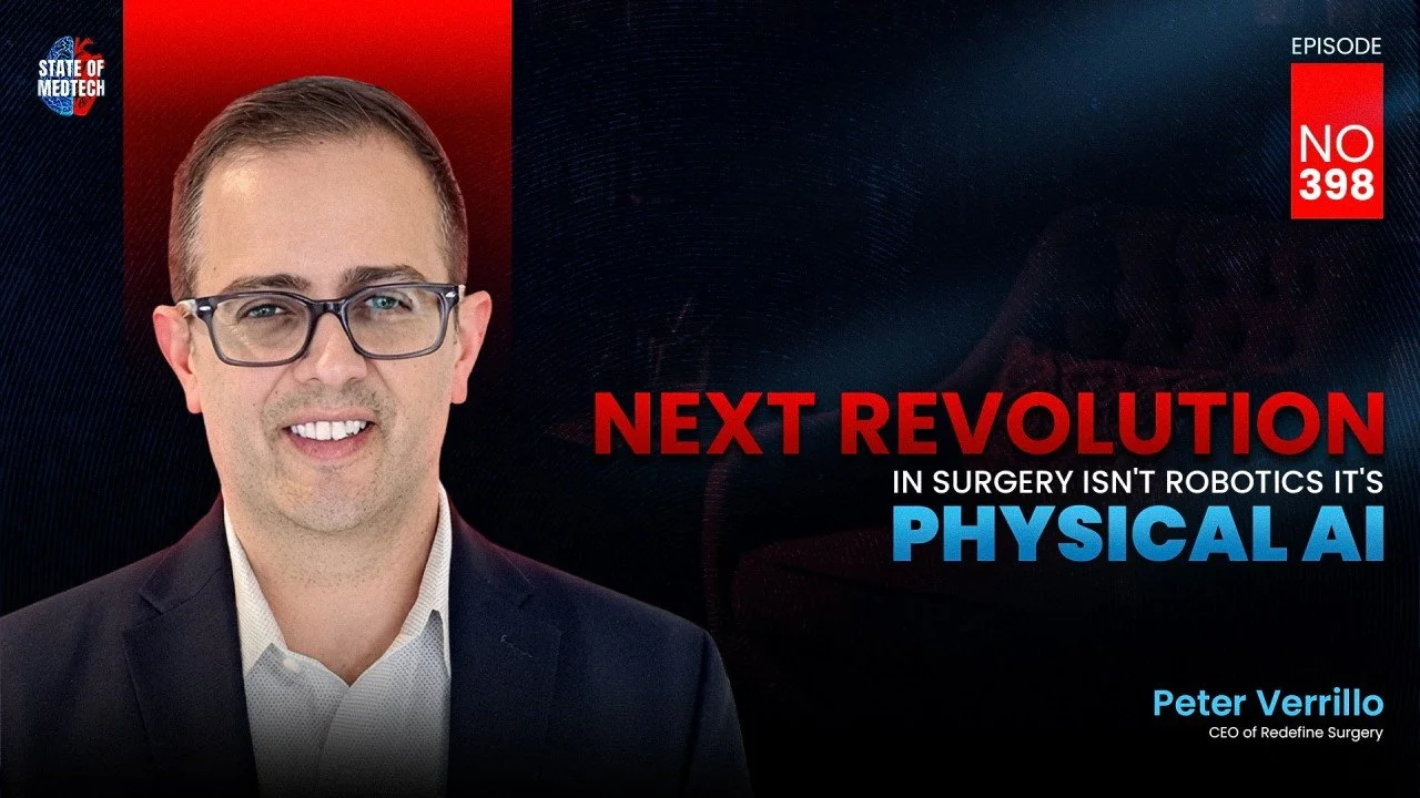 Redefine Surgery’s CEO on the “State of Medtech” Podcast