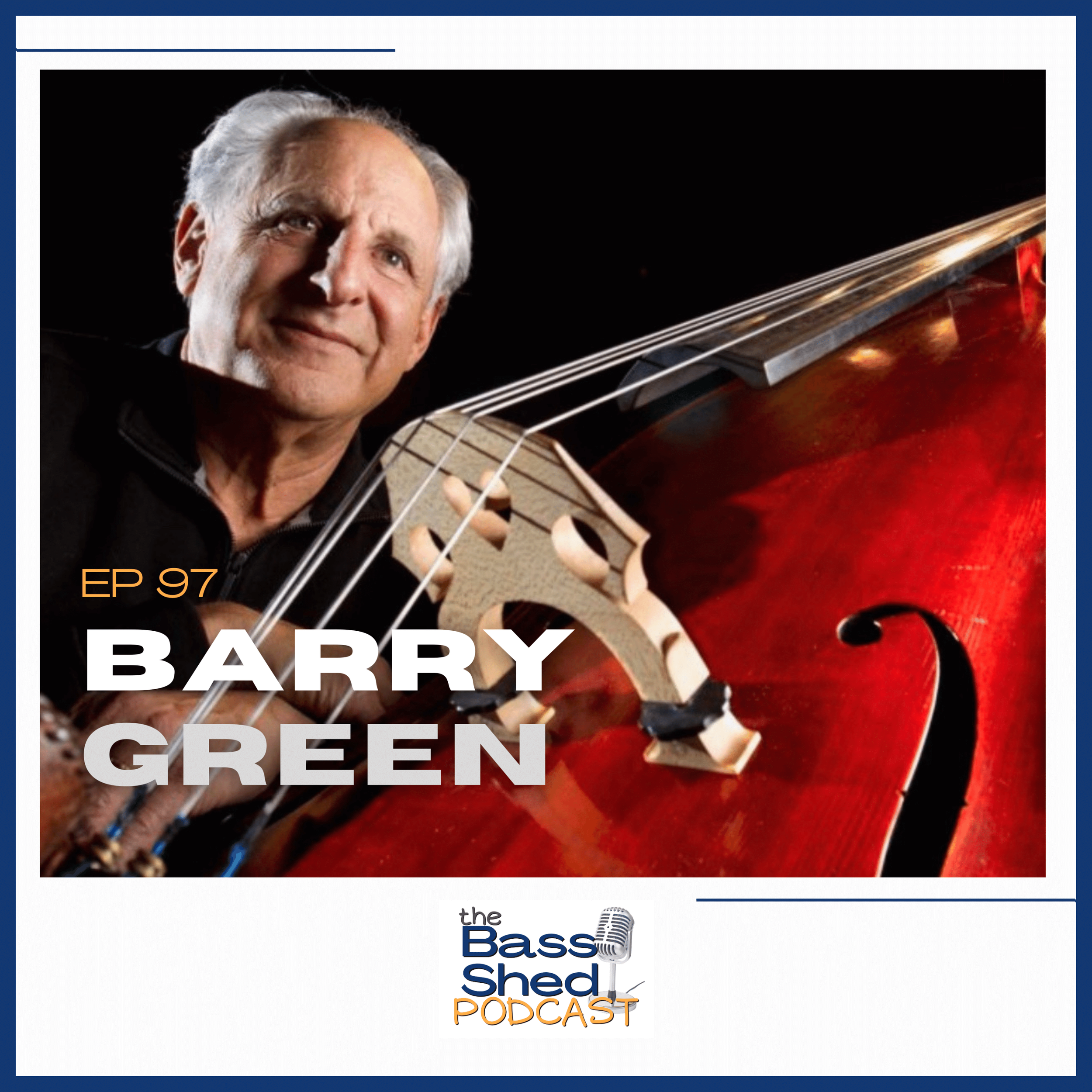 EP 97 - Barry Green