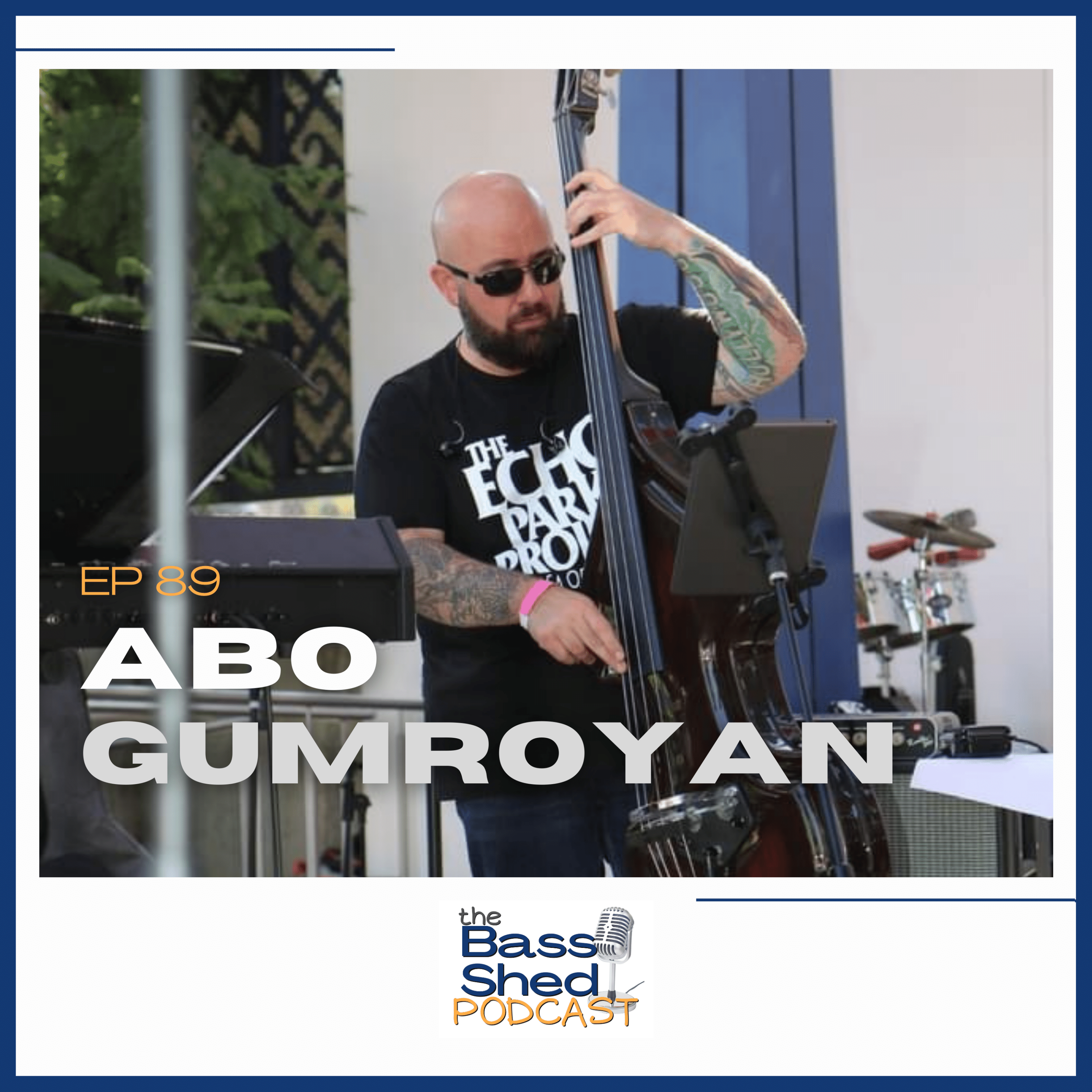 EP 89 - Abo Gumroyan