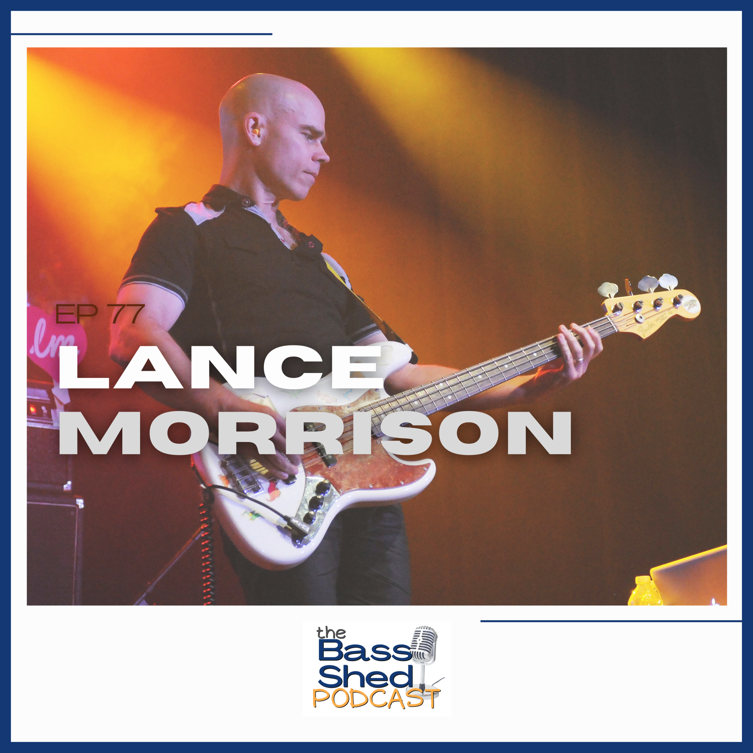 EP 77 - Lance Morrison