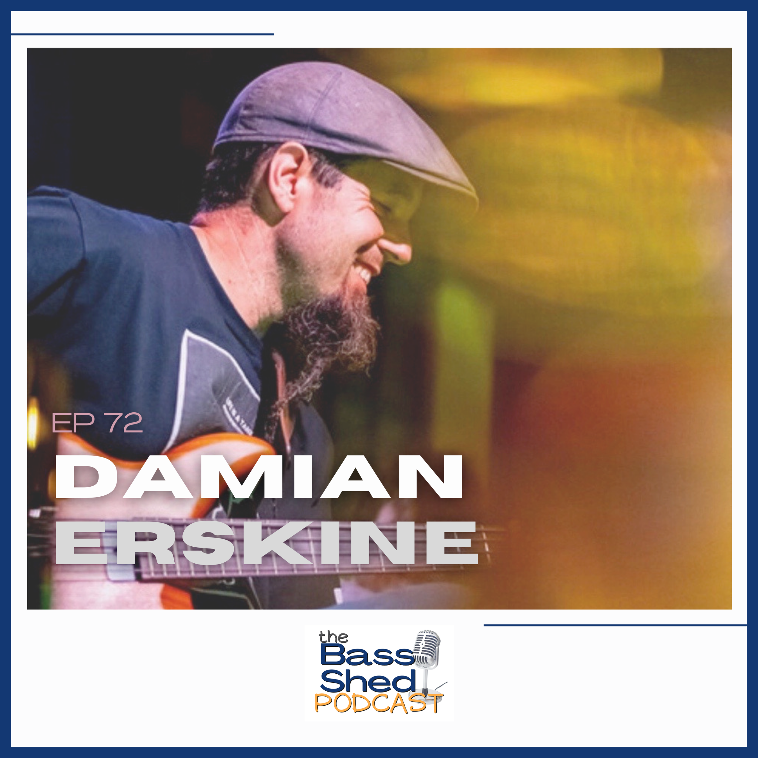 EP 72 - Damian Erskine