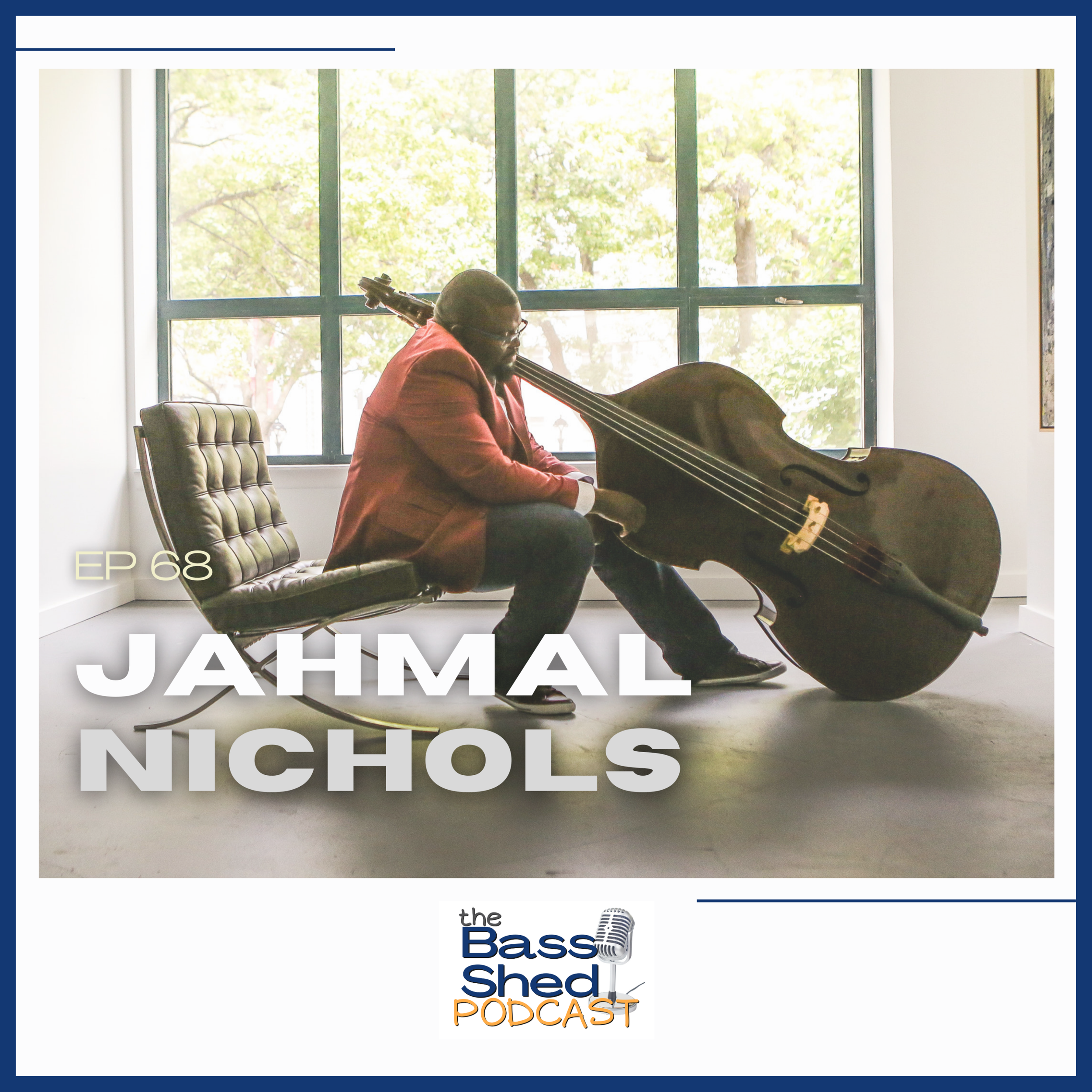EP 68 - Jahmal Nichols