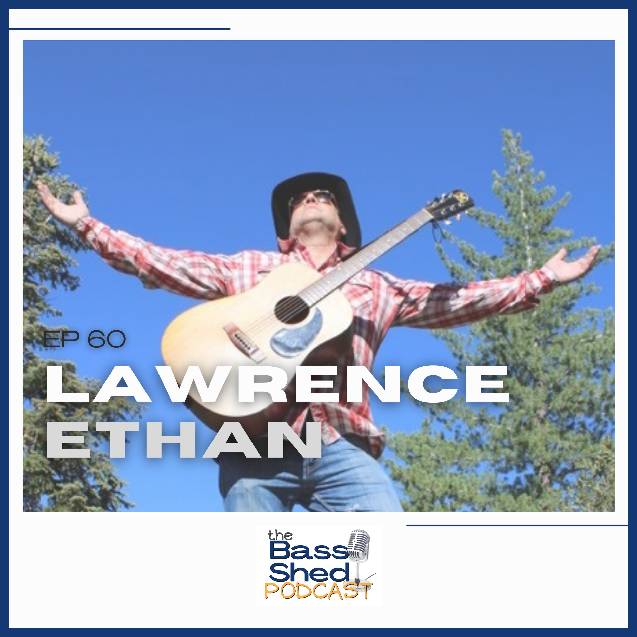 EP 60 - Lawrence Ethan