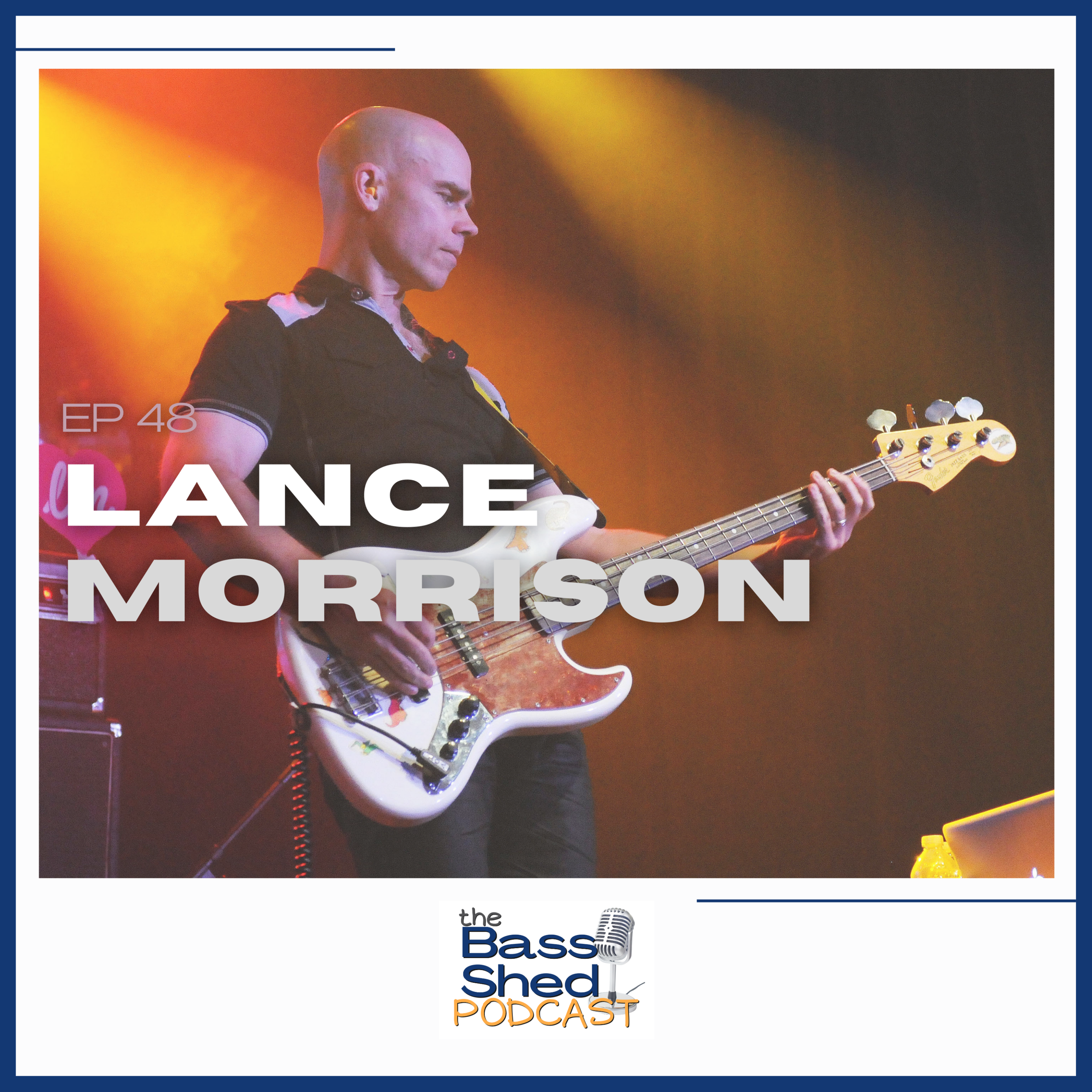 EP 48 - Lance Morrison