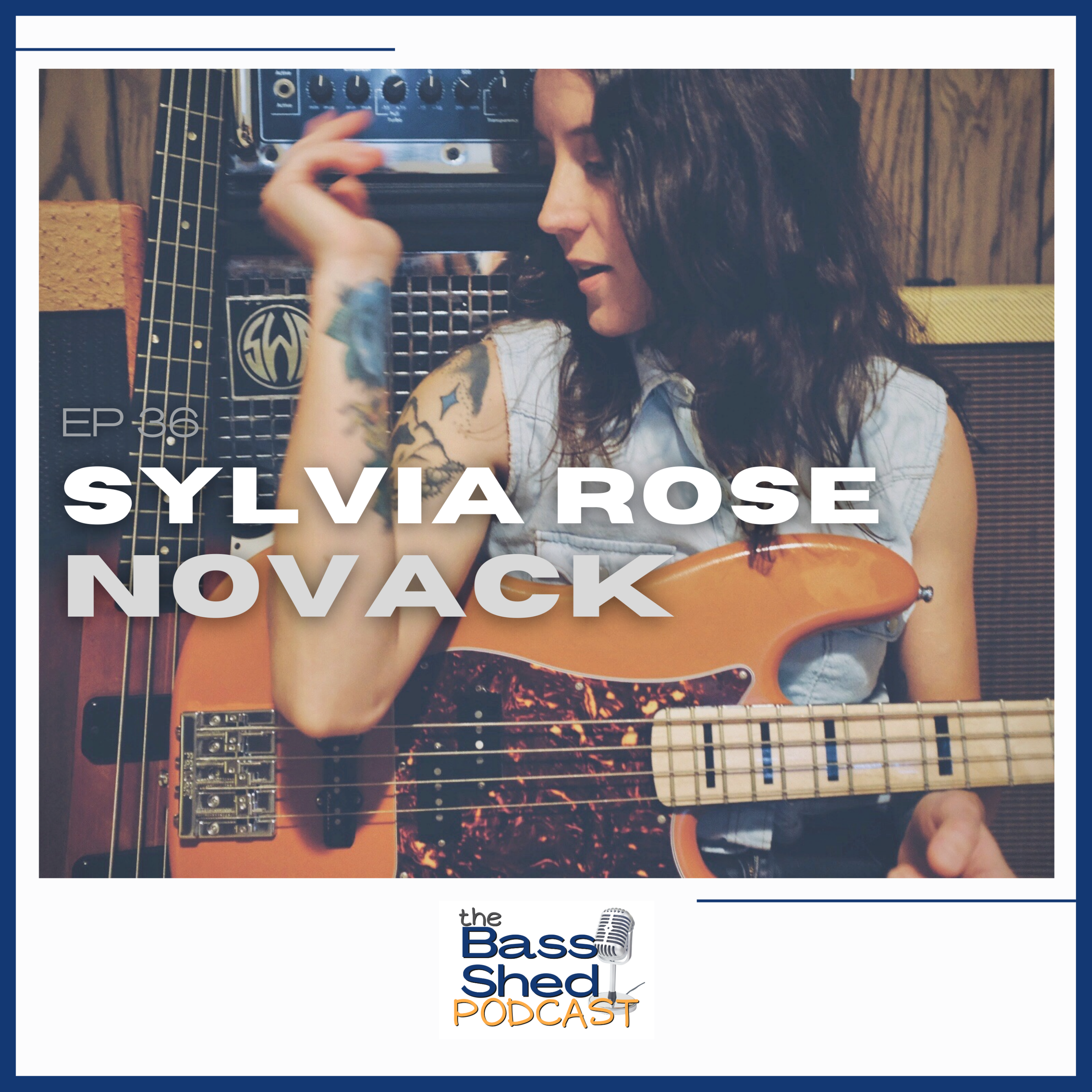 EP 36 - Sylvia Rose Novak