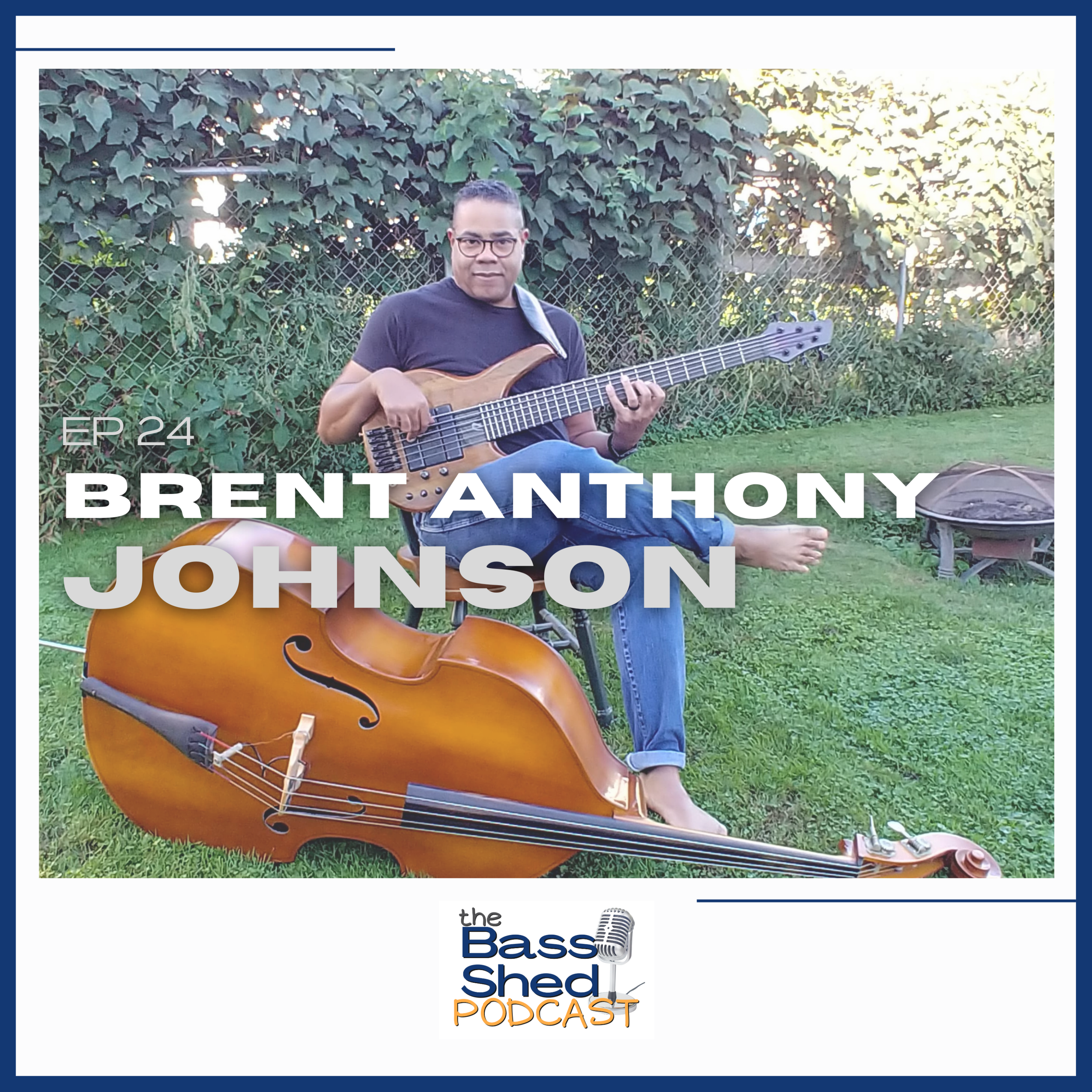 EP 24 - Brent-Anthony Johnson