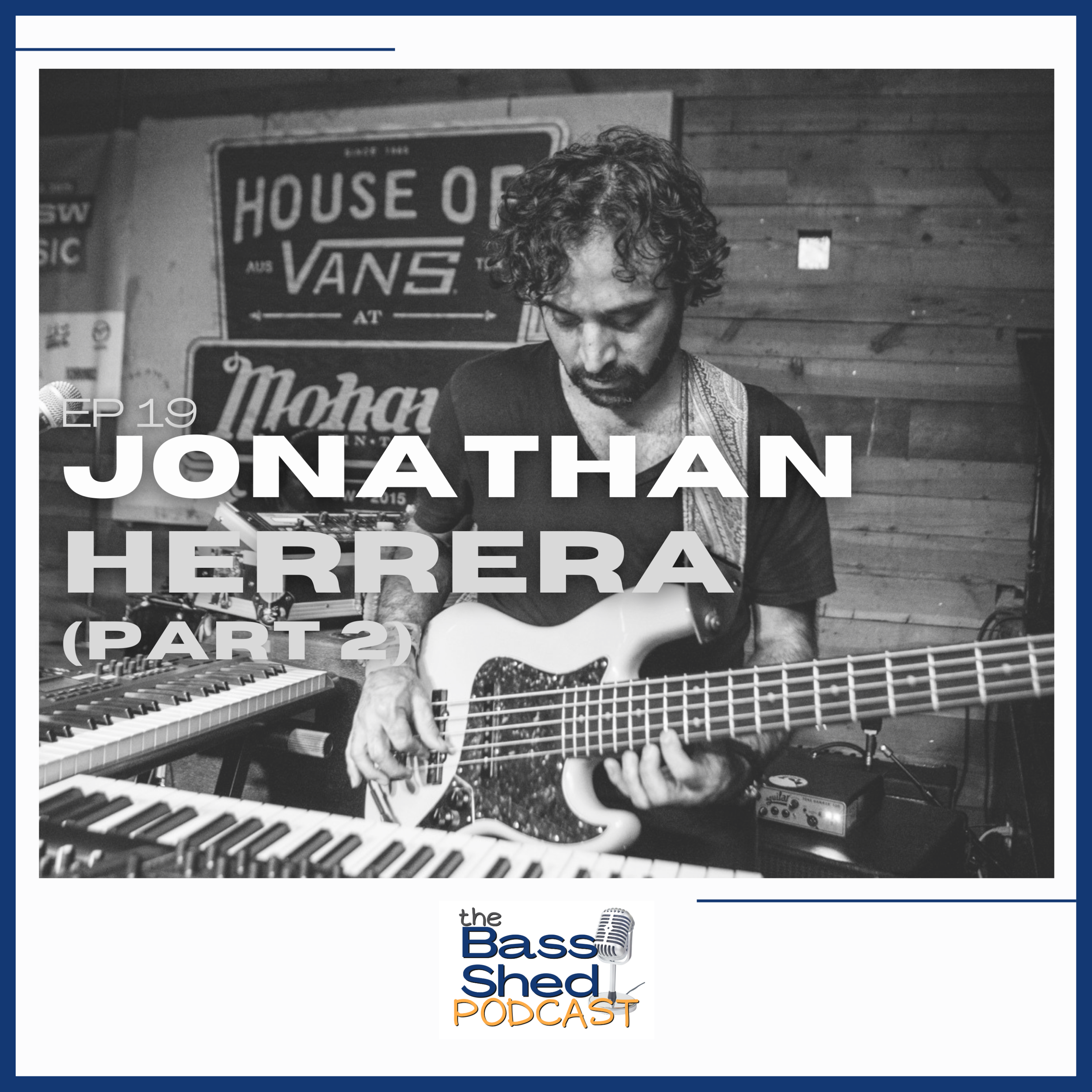 EP 19 - Jonathan Herrera (Part 2)