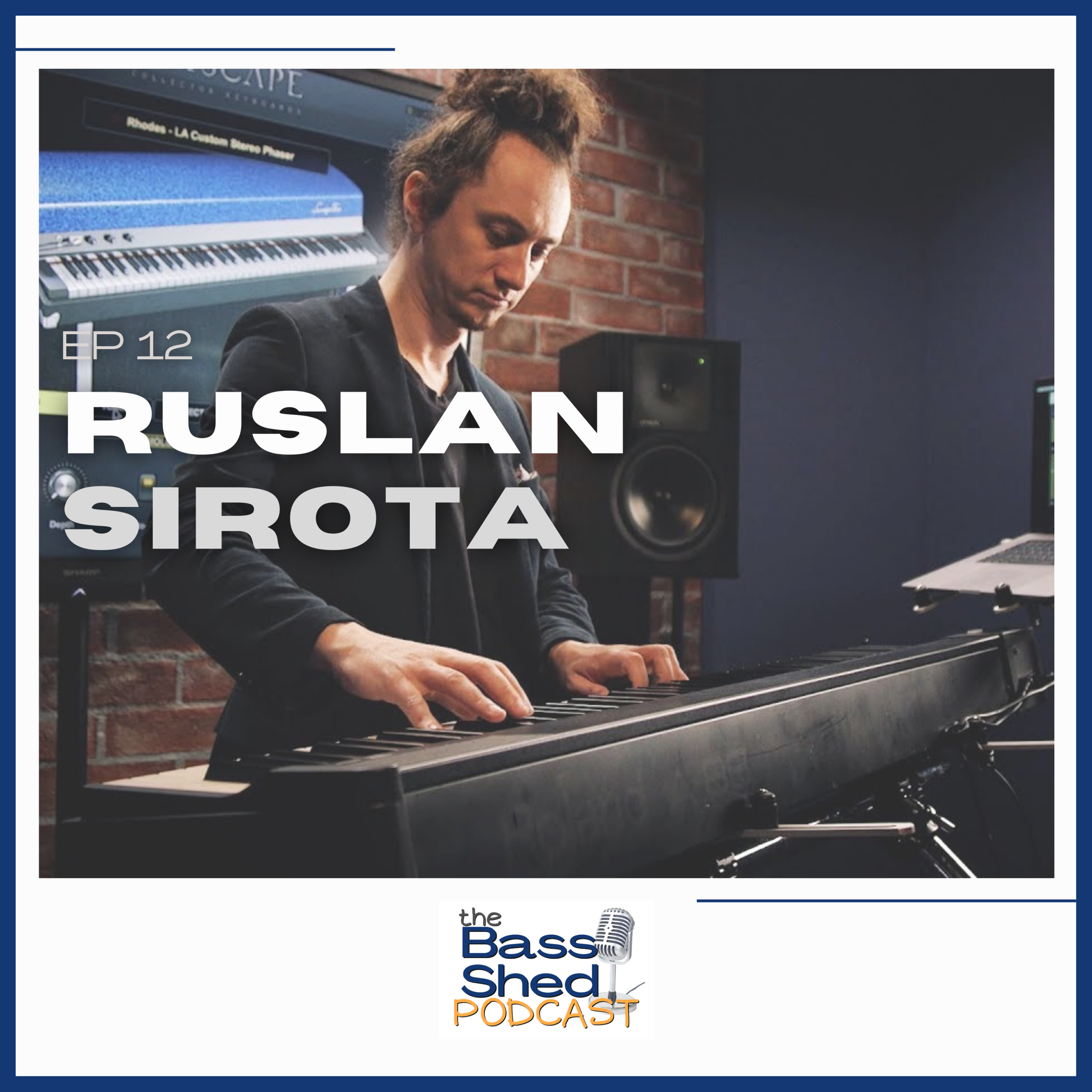 EP 12 - Ruslan Sirota