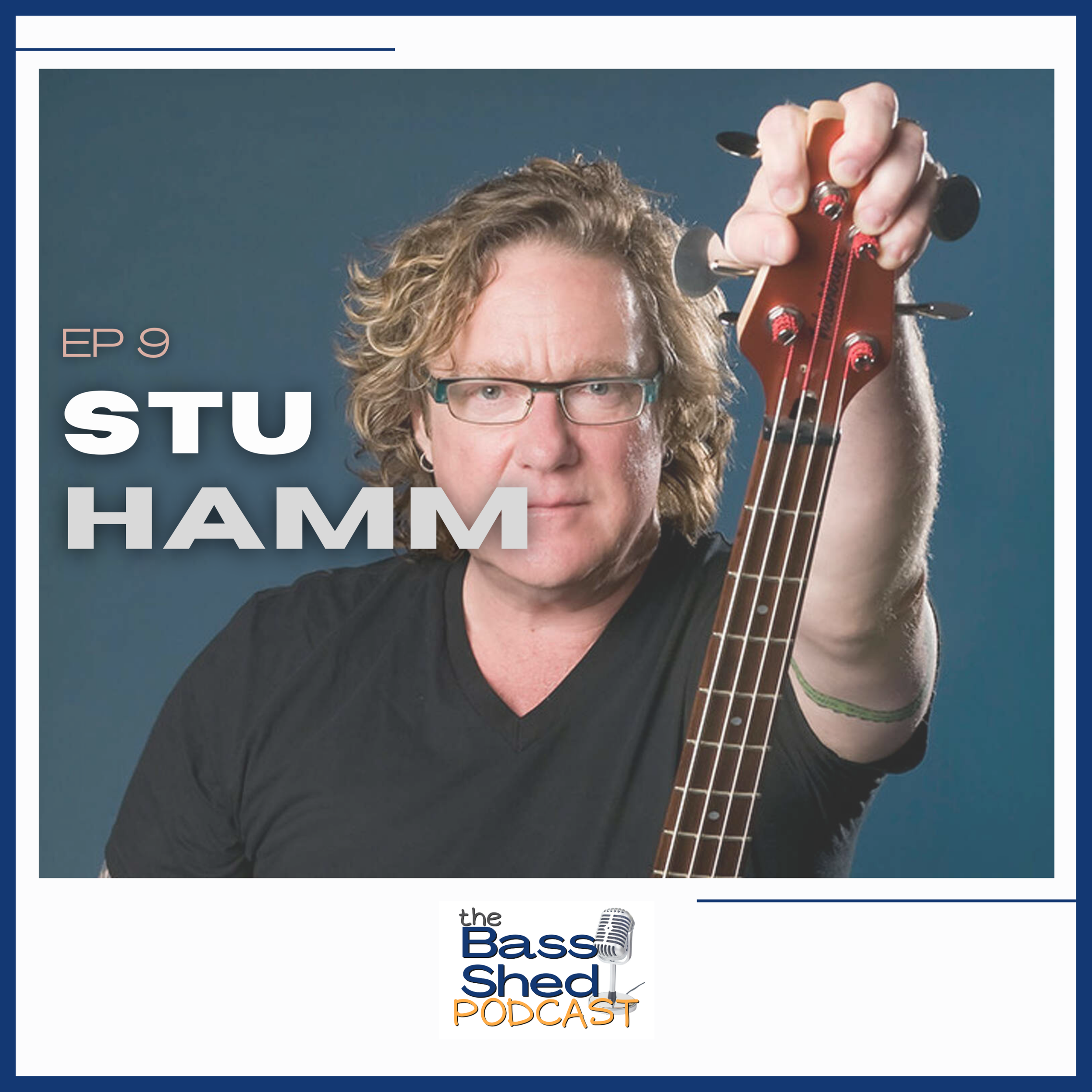 EP 9 - Stu Hamm