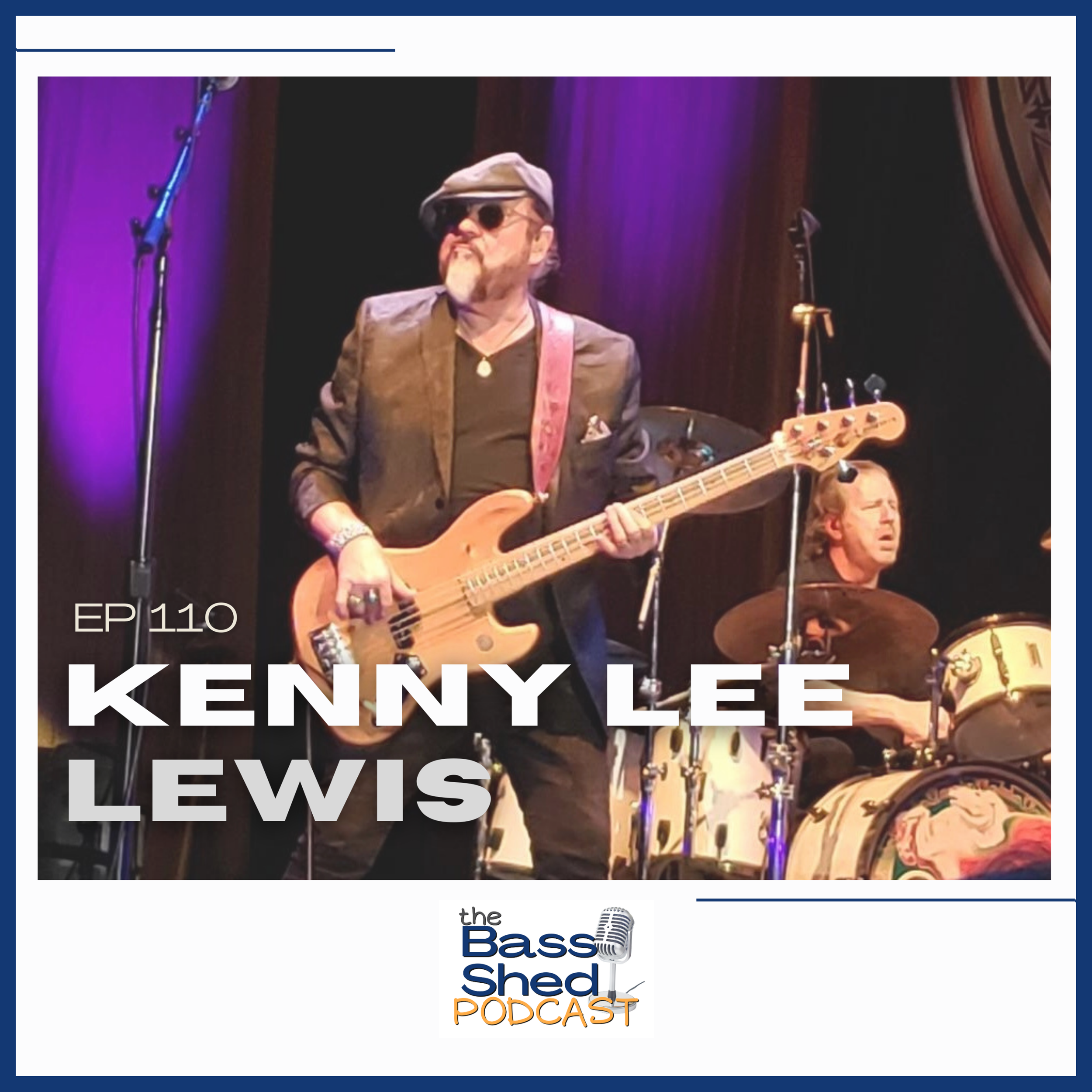 EP 110 - Kenny Lee Lewis (Steve Miller Band / Session Player)