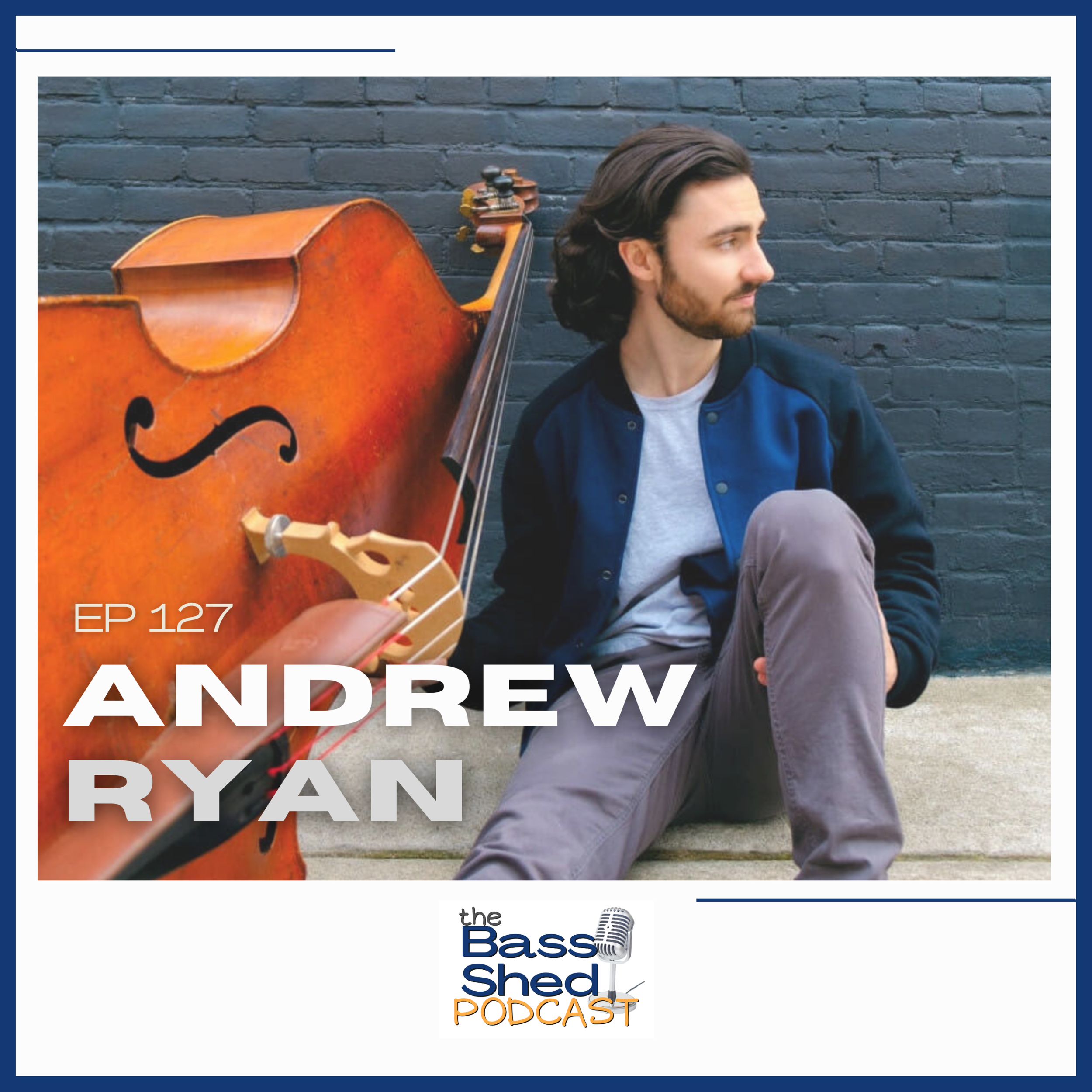 EP 127 - Andrew Ryan